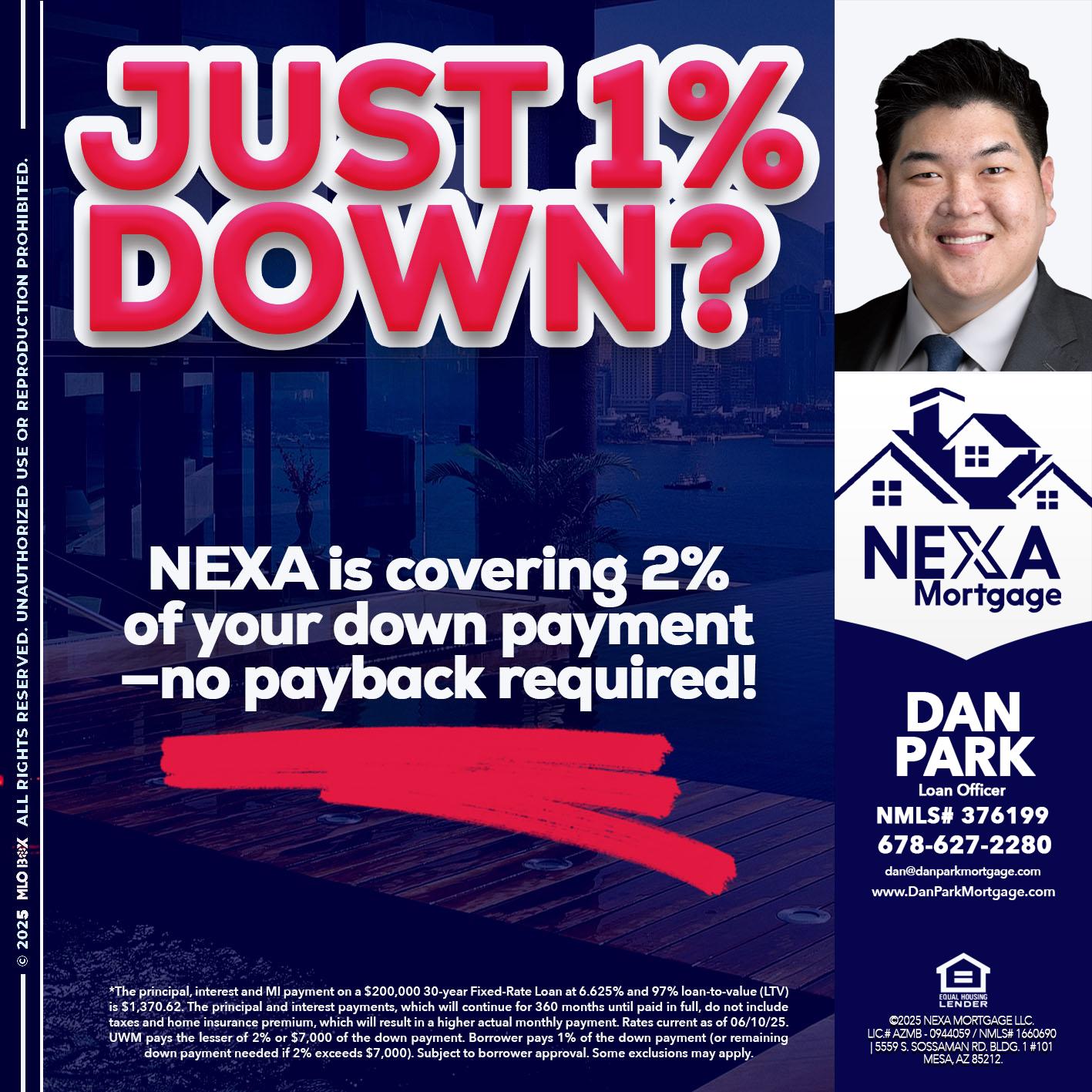 JUST 1% DOWN - Dan Park -Mortgage Loan Originator