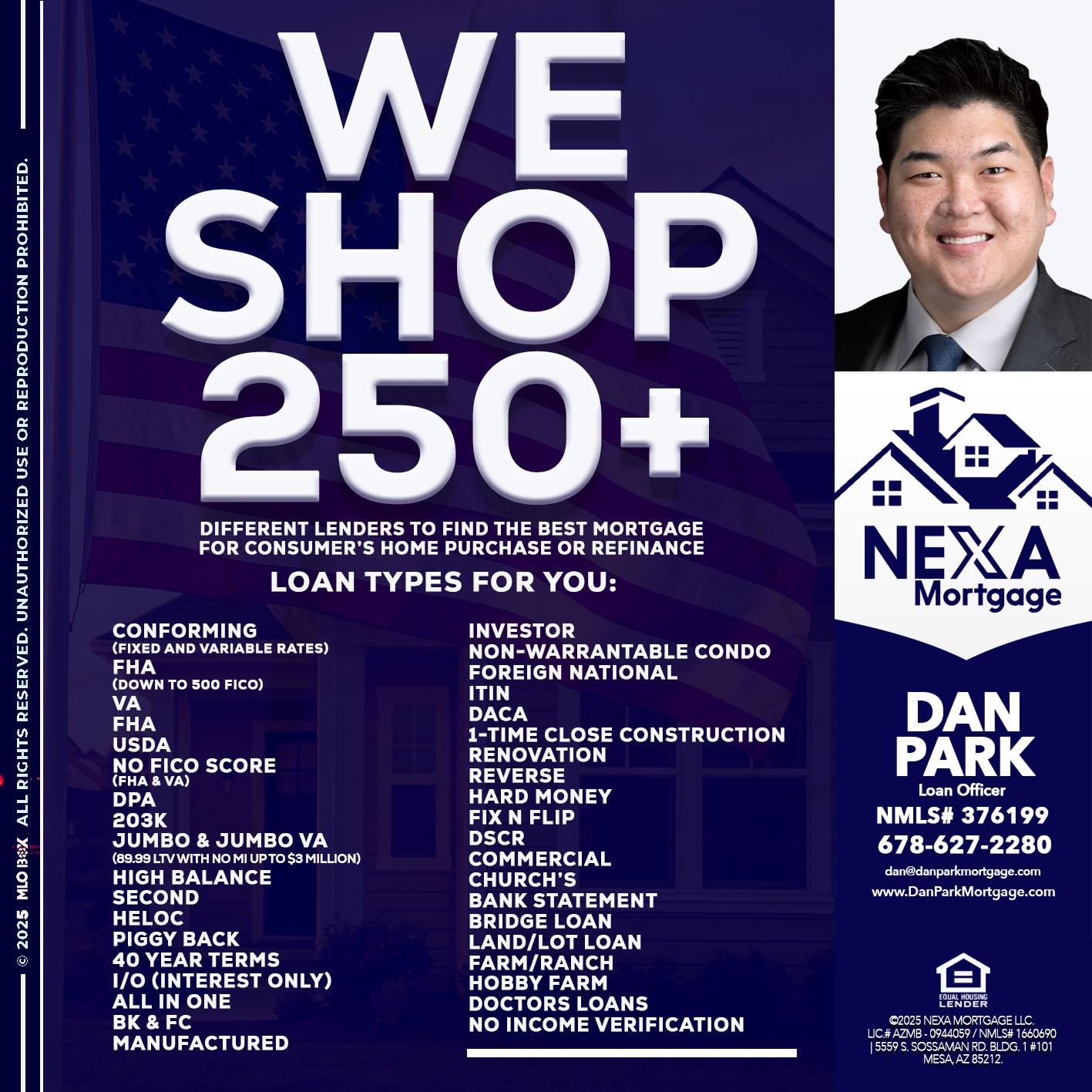 WE SHOP 250+ - Dan Park -Mortgage Loan Originator