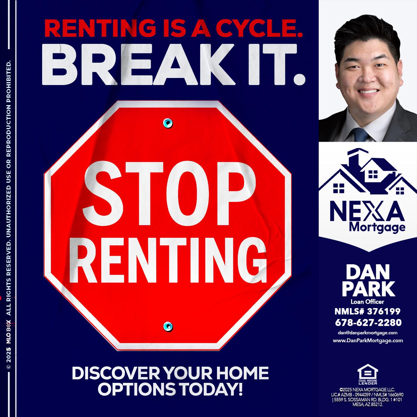 STOP RENTING - Dan Park -Mortgage Loan Originator