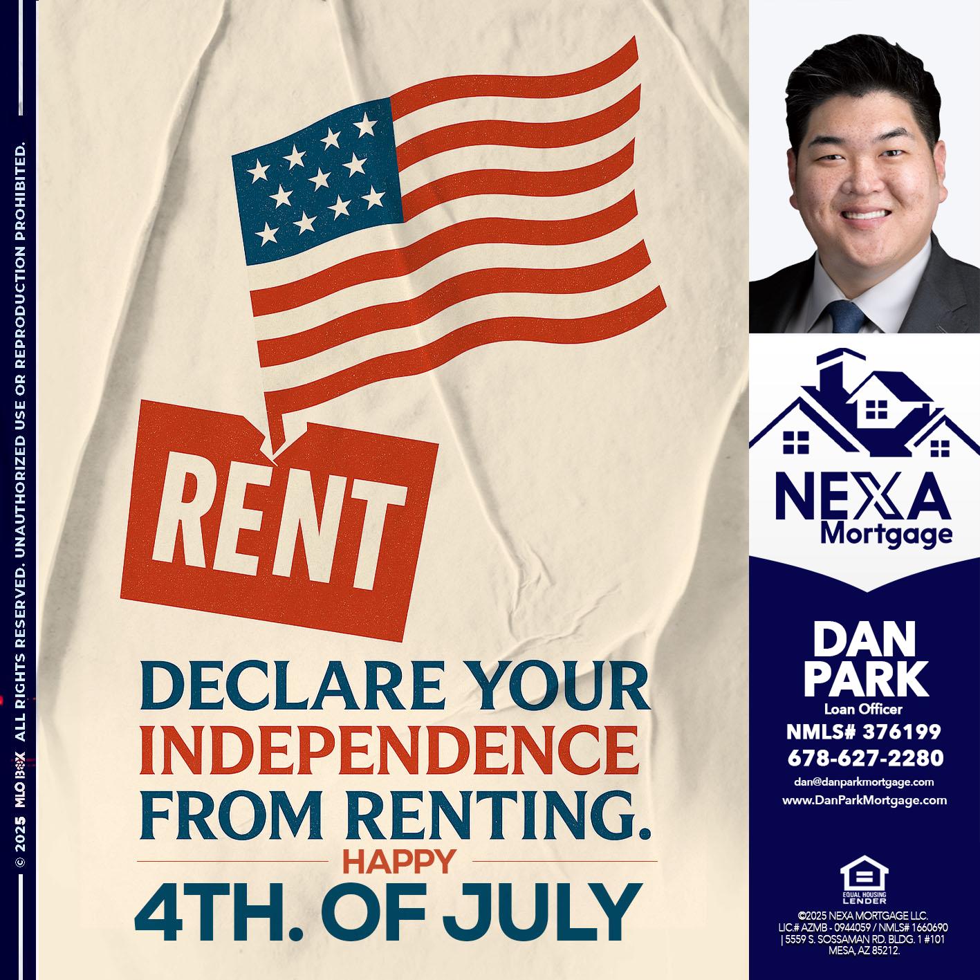 DECLARE YOUR INDEPENDENCE - Dan Park -Mortgage Loan Originator