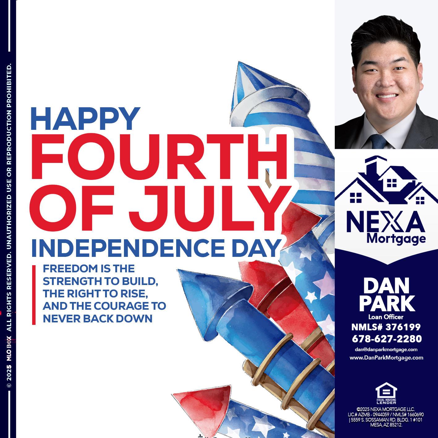 HAPPY FOURTH OF JULY - Dan Park -Mortgage Loan Originator