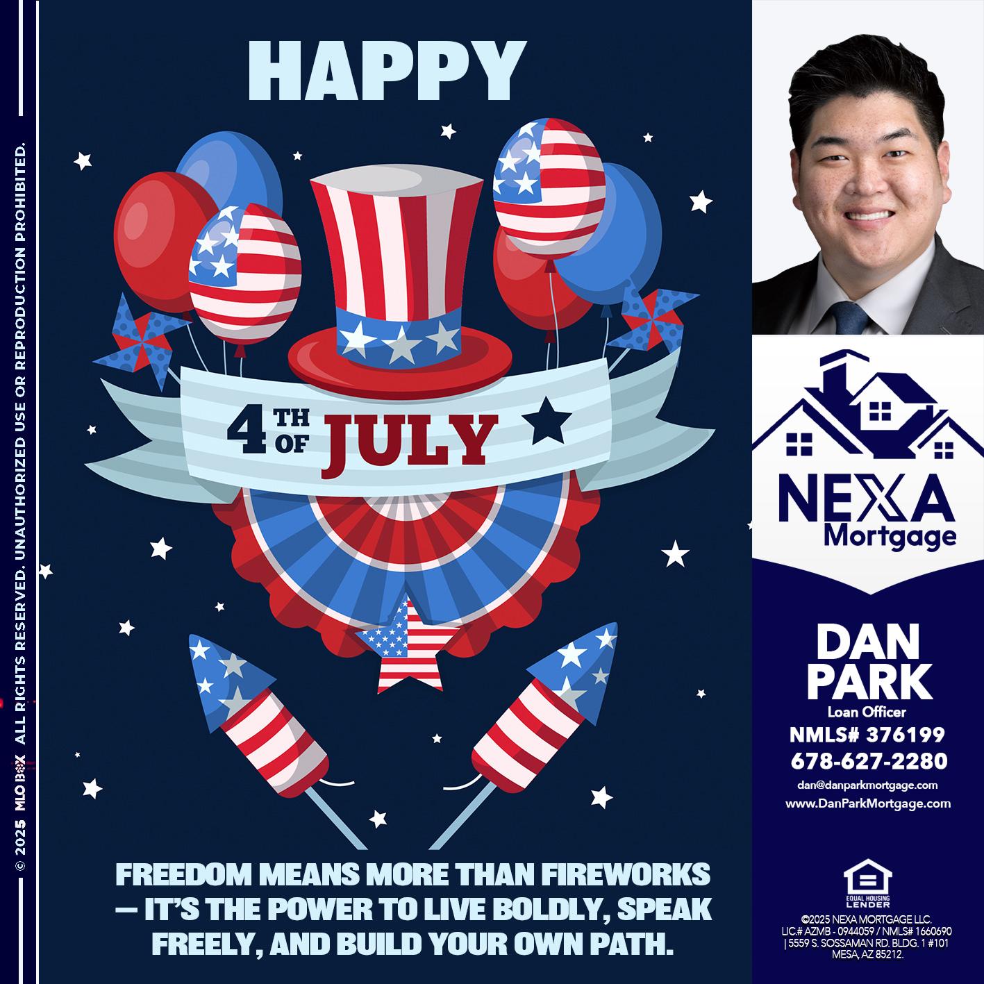 HAPPY 4TH OF JULY - Dan Park -Mortgage Loan Originator