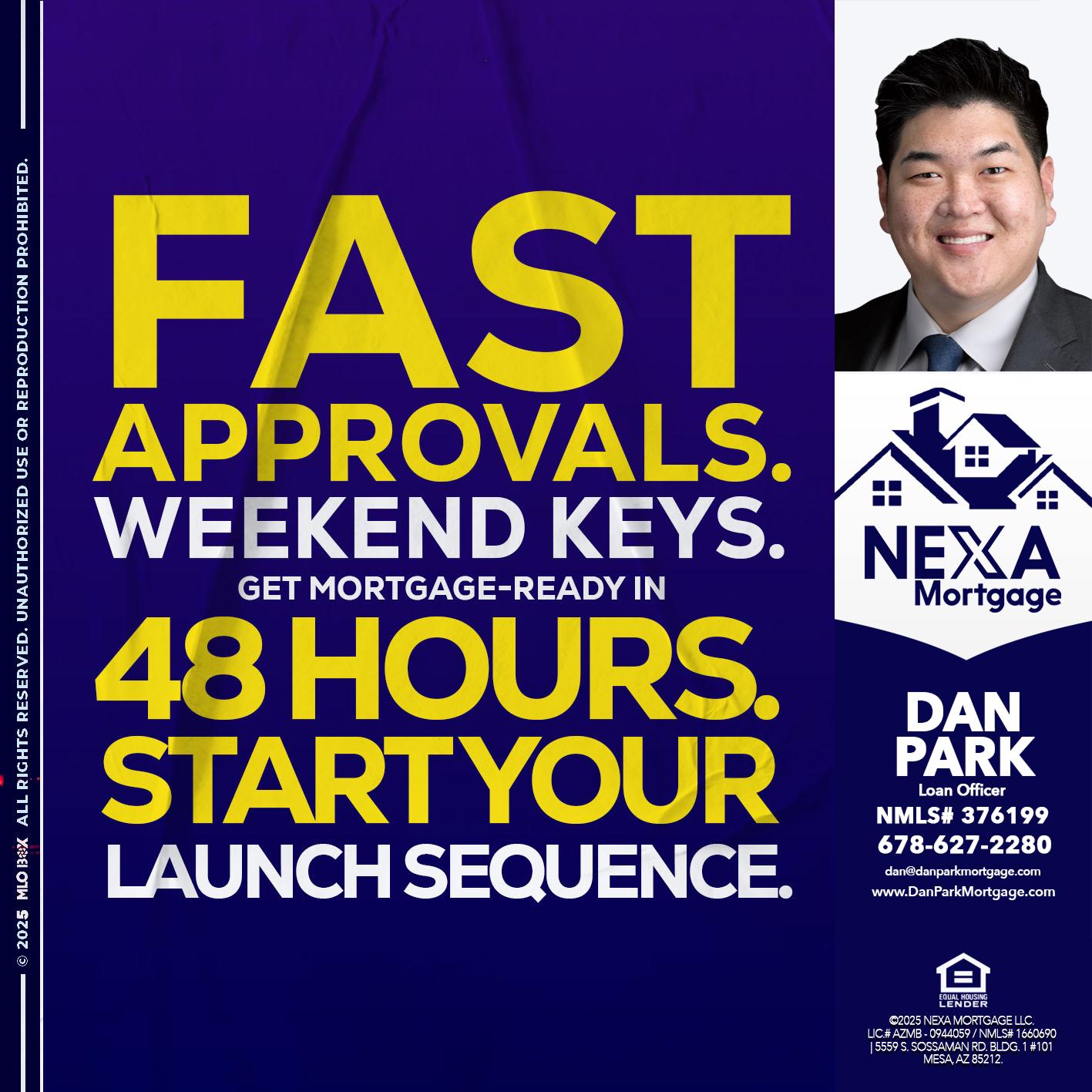 FAST APPROVALS - Dan Park -Mortgage Loan Originator