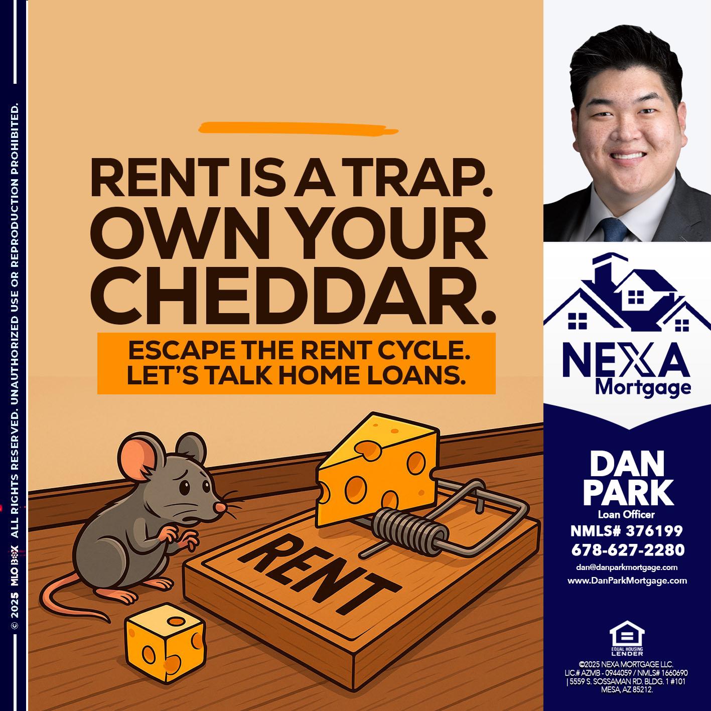 RENT IS TRAP - Dan Park -Mortgage Loan Originator