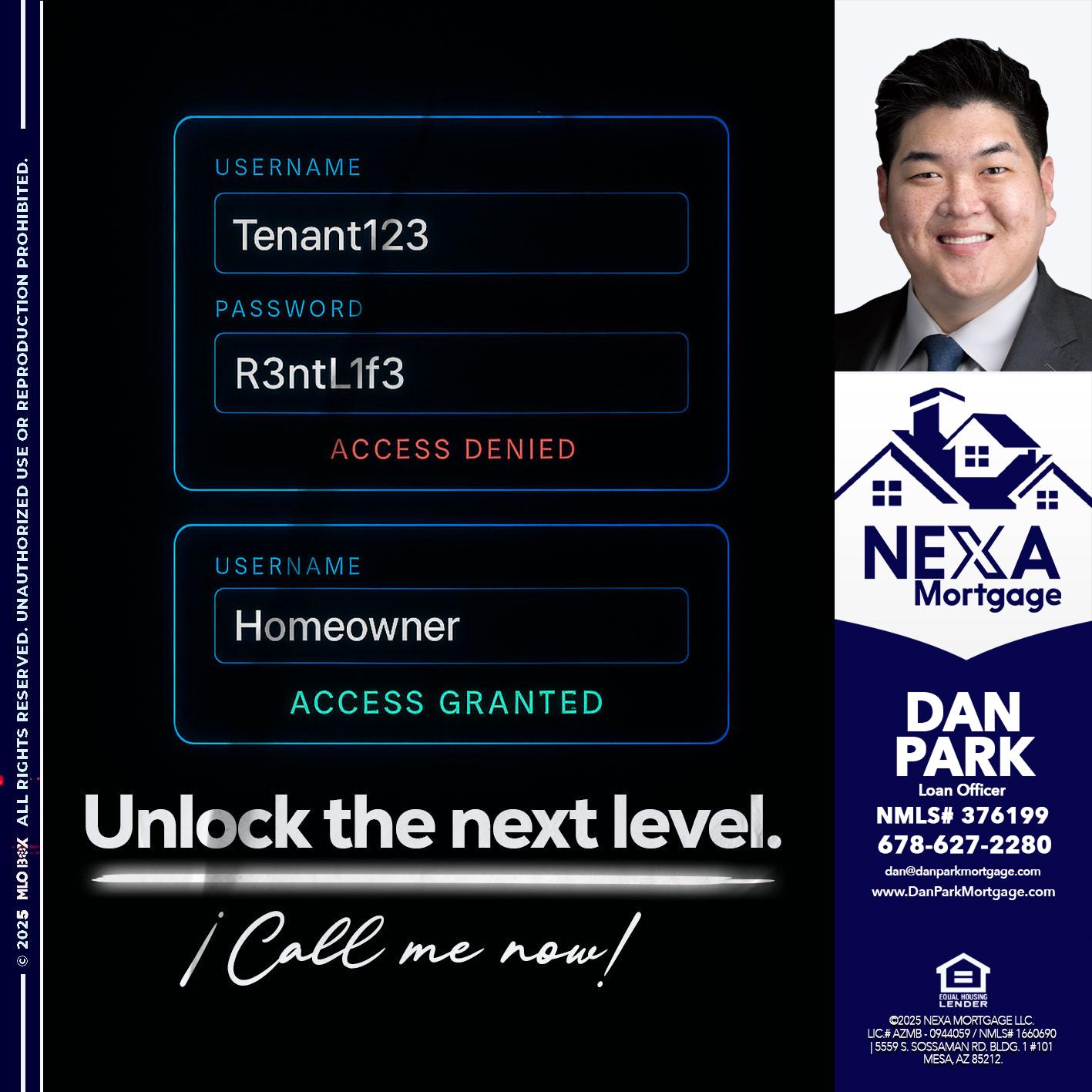 UNLOCK THE NEXT LEVEL - Dan Park -Mortgage Loan Originator