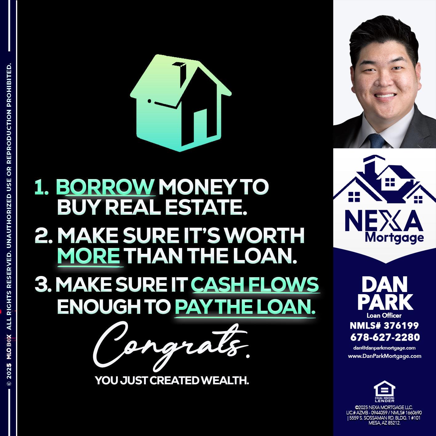 BORROW MONEY - Dan Park -Mortgage Loan Originator