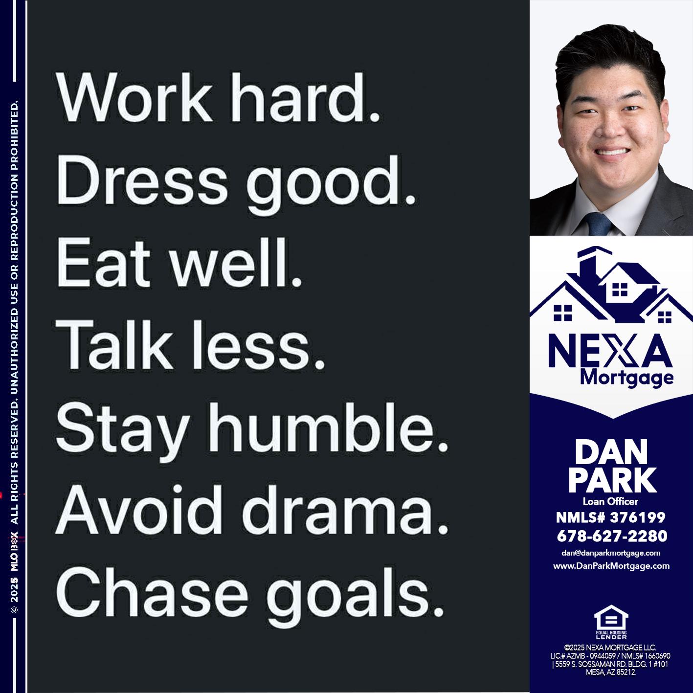 work hard - Dan Park -Mortgage Loan Originator