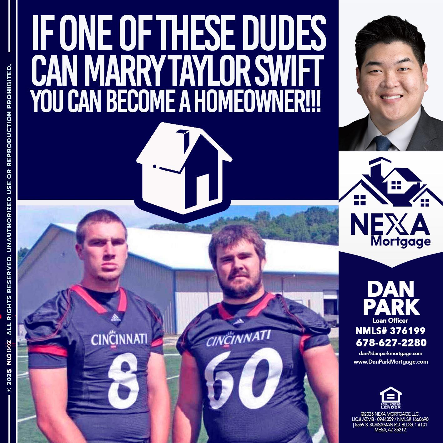 IF ONE OF THESE DUDES - Dan Park -Mortgage Loan Originator