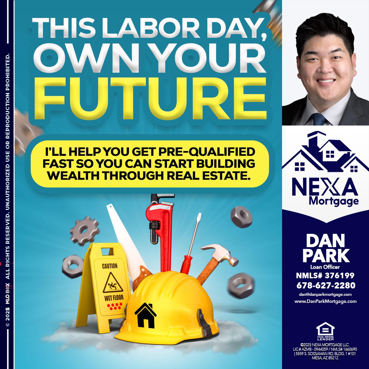 LABOR DAY - Dan Park -Mortgage Loan Originator