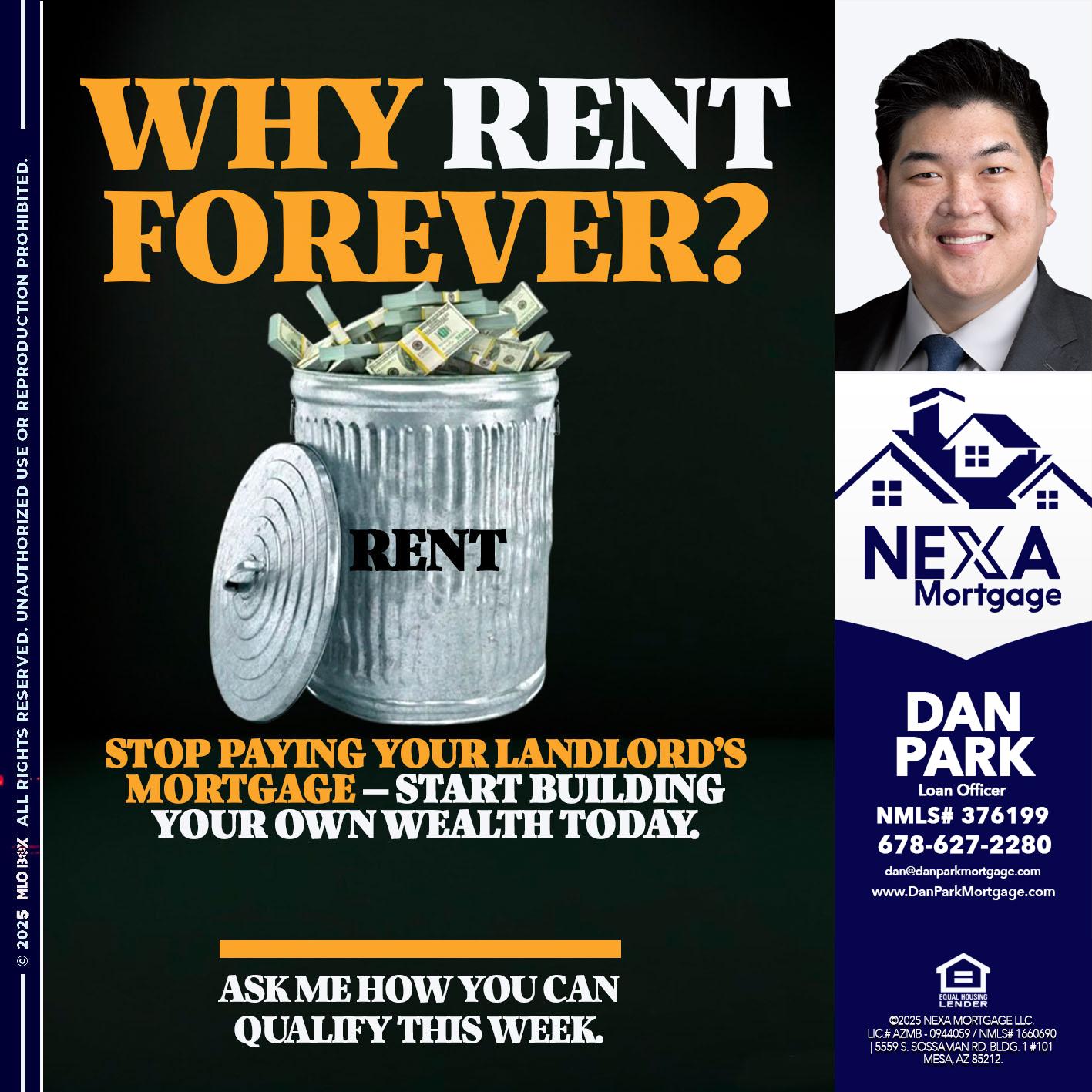 why rent? - Dan Park -Mortgage Loan Originator