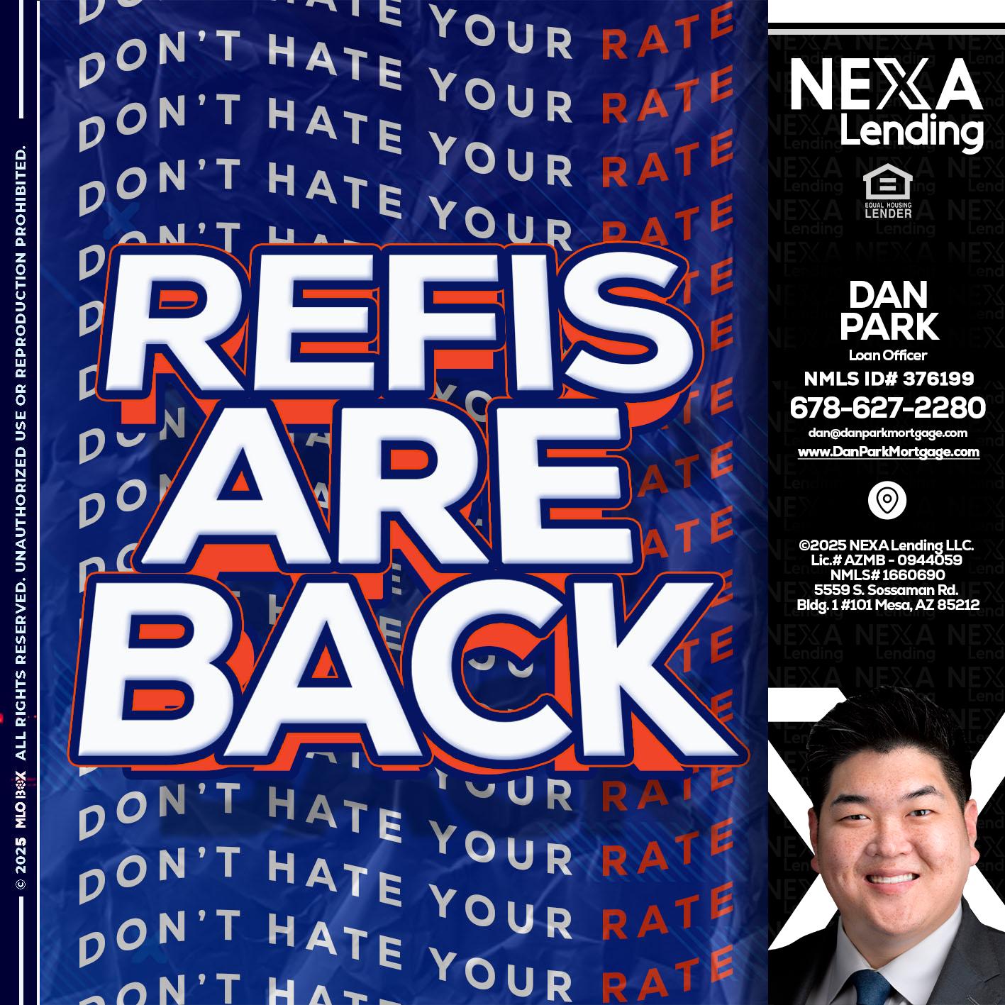 refis are back - Dan Park -Mortgage Loan Originator