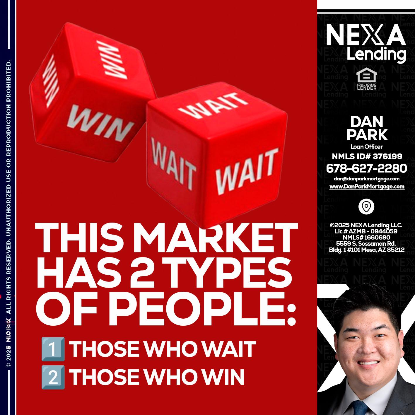 this market - Dan Park -Mortgage Loan Originator