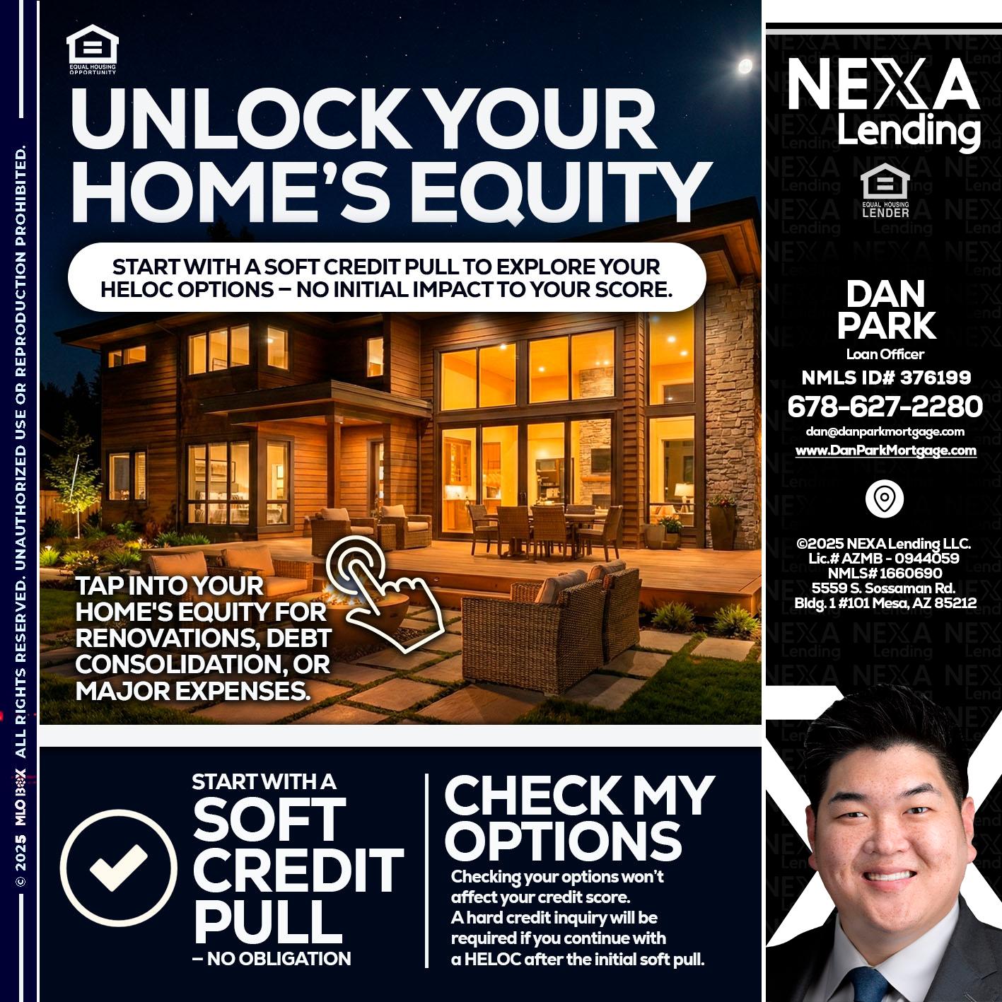 UNLOCK YOUR HOMES - Dan Park -Mortgage Loan Originator