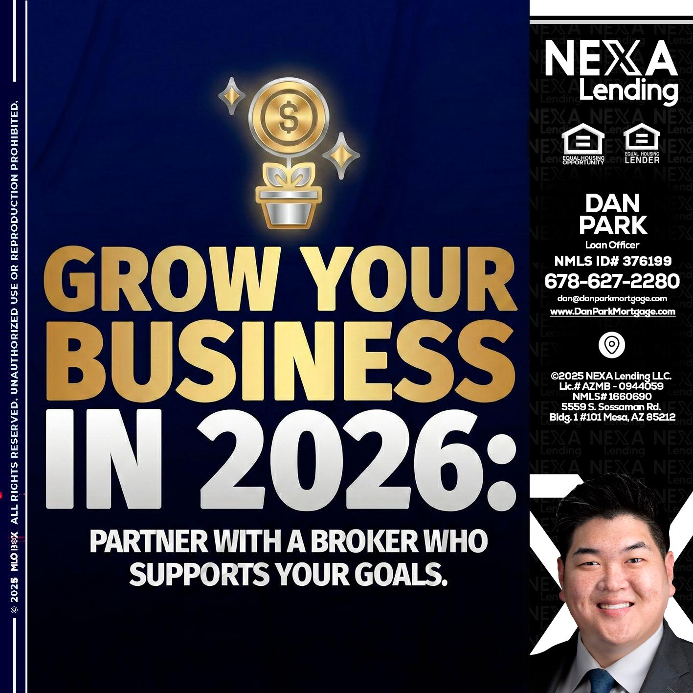 GROW YOUR BUSINESS - Dan Park -Mortgage Loan Originator