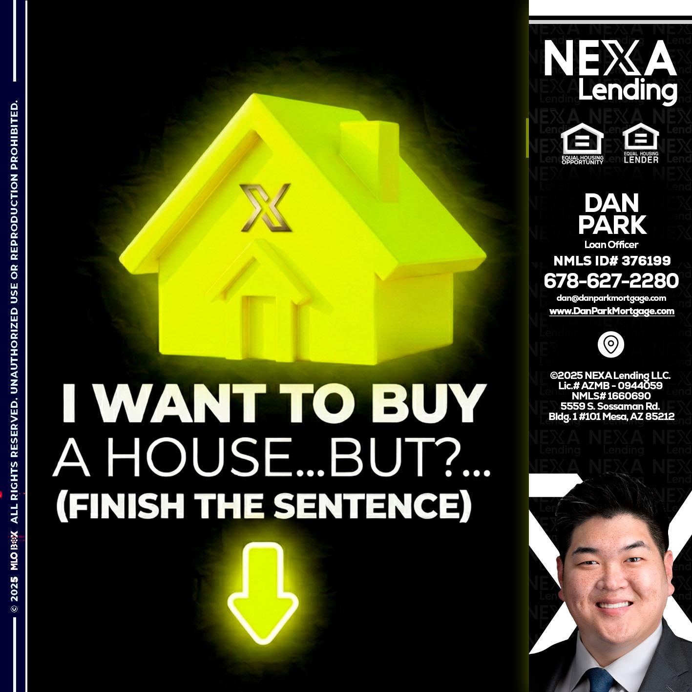 i want to buy - Dan Park -Mortgage Loan Originator