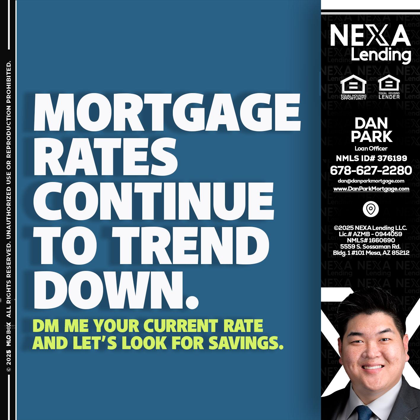 MORTGAGE RATES - Dan Park -Mortgage Loan Originator