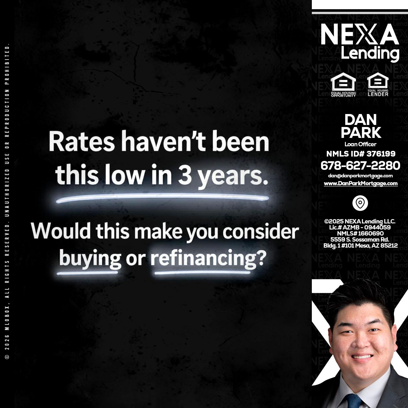 RATES HAVEN'T - Dan Park -Mortgage Loan Originator