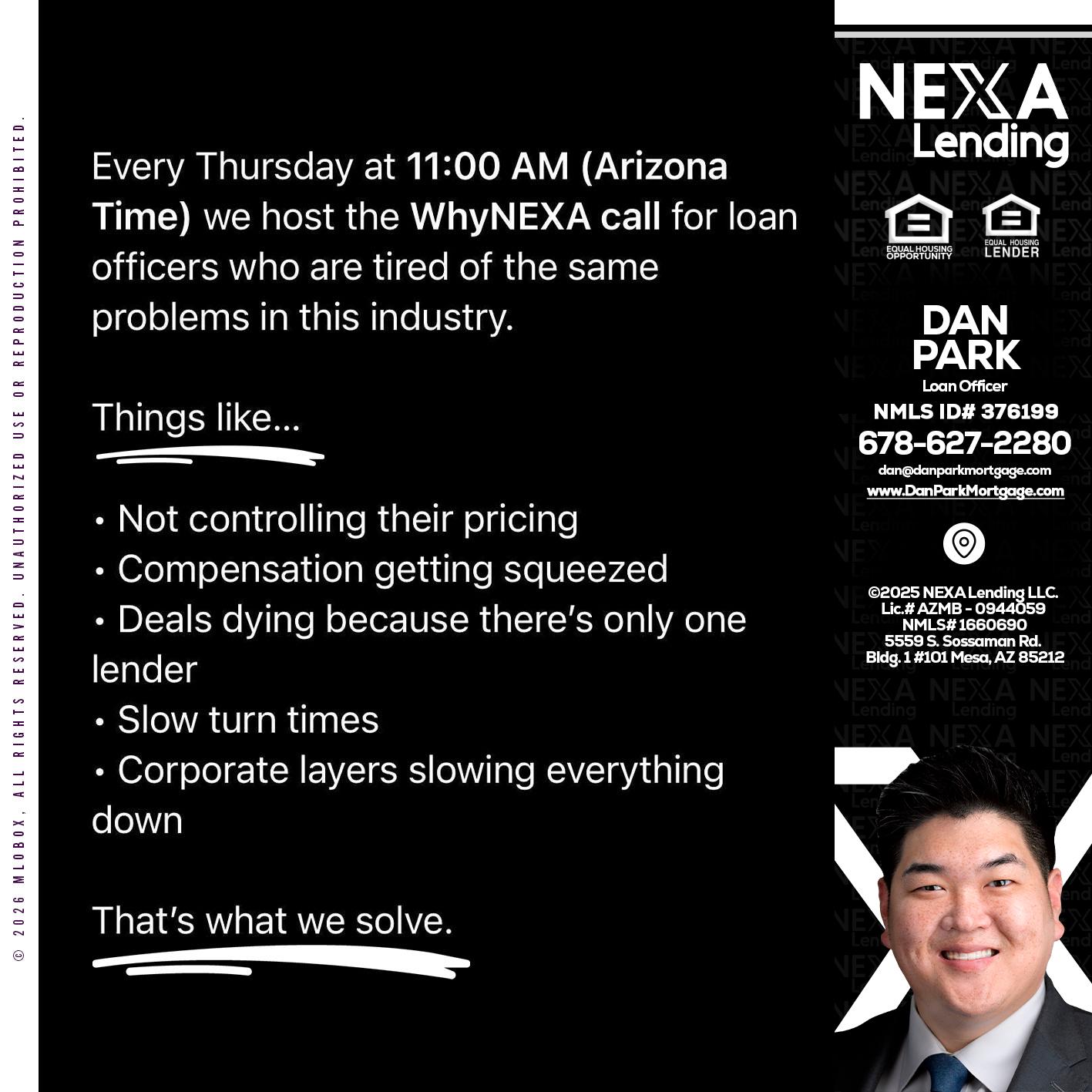 WHY NEXA - Dan Park -Mortgage Loan Originator