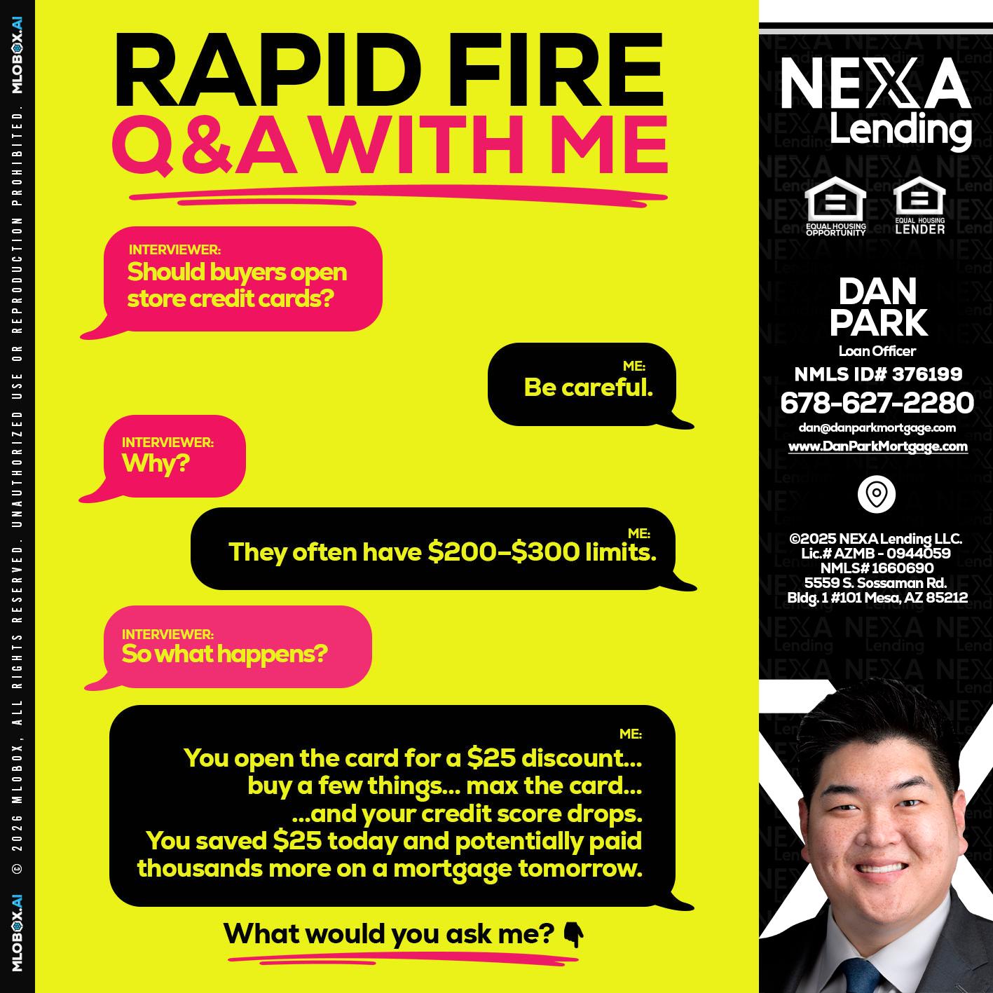RAPID FIRE Q&A - Dan Park -Mortgage Loan Originator