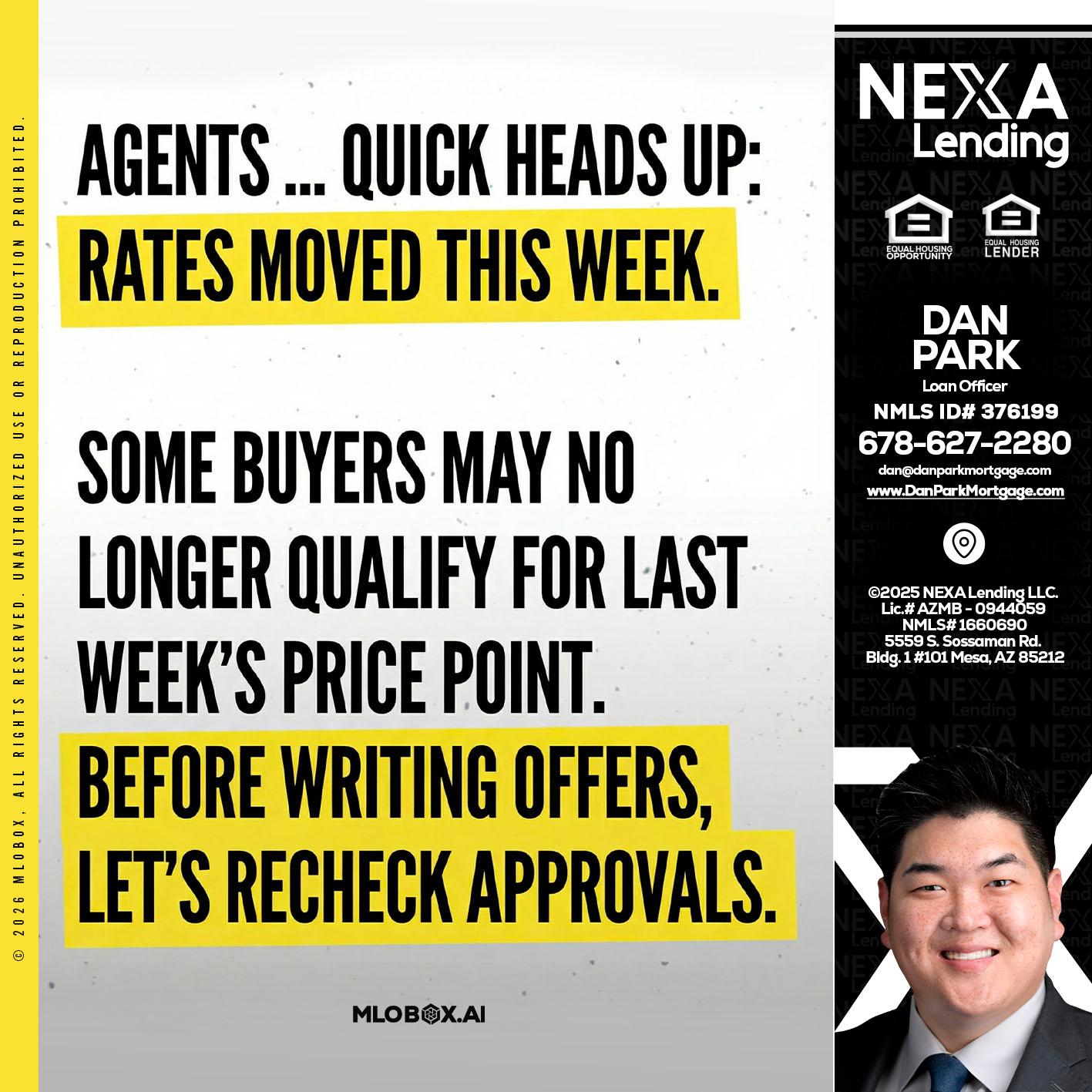 agents quick heads up - Dan Park -Mortgage Loan Originator