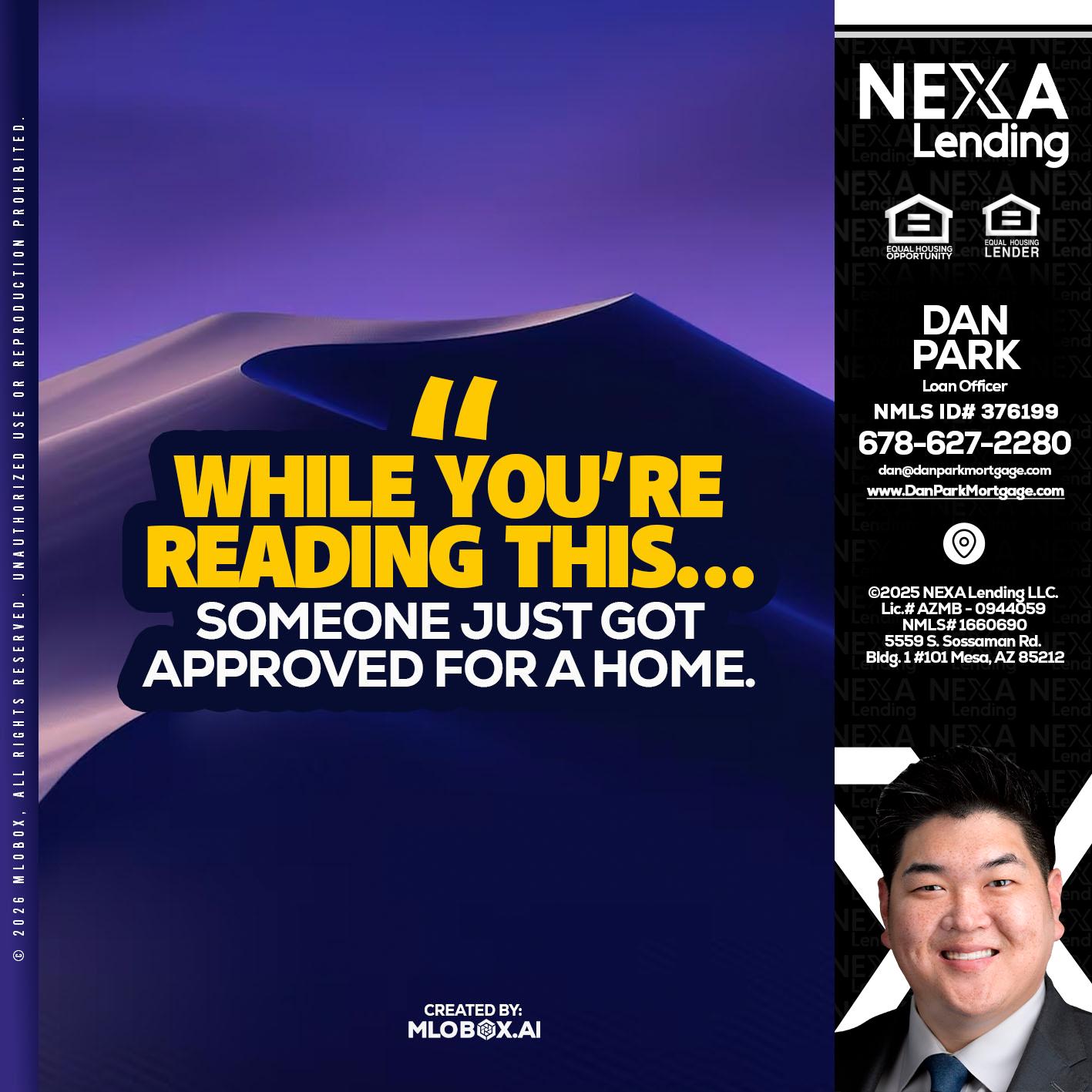 WHILE YOU - Dan Park -Mortgage Loan Originator