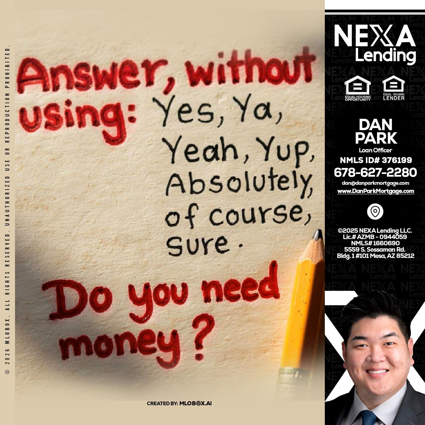 answer without - Dan Park -Mortgage Loan Originator
