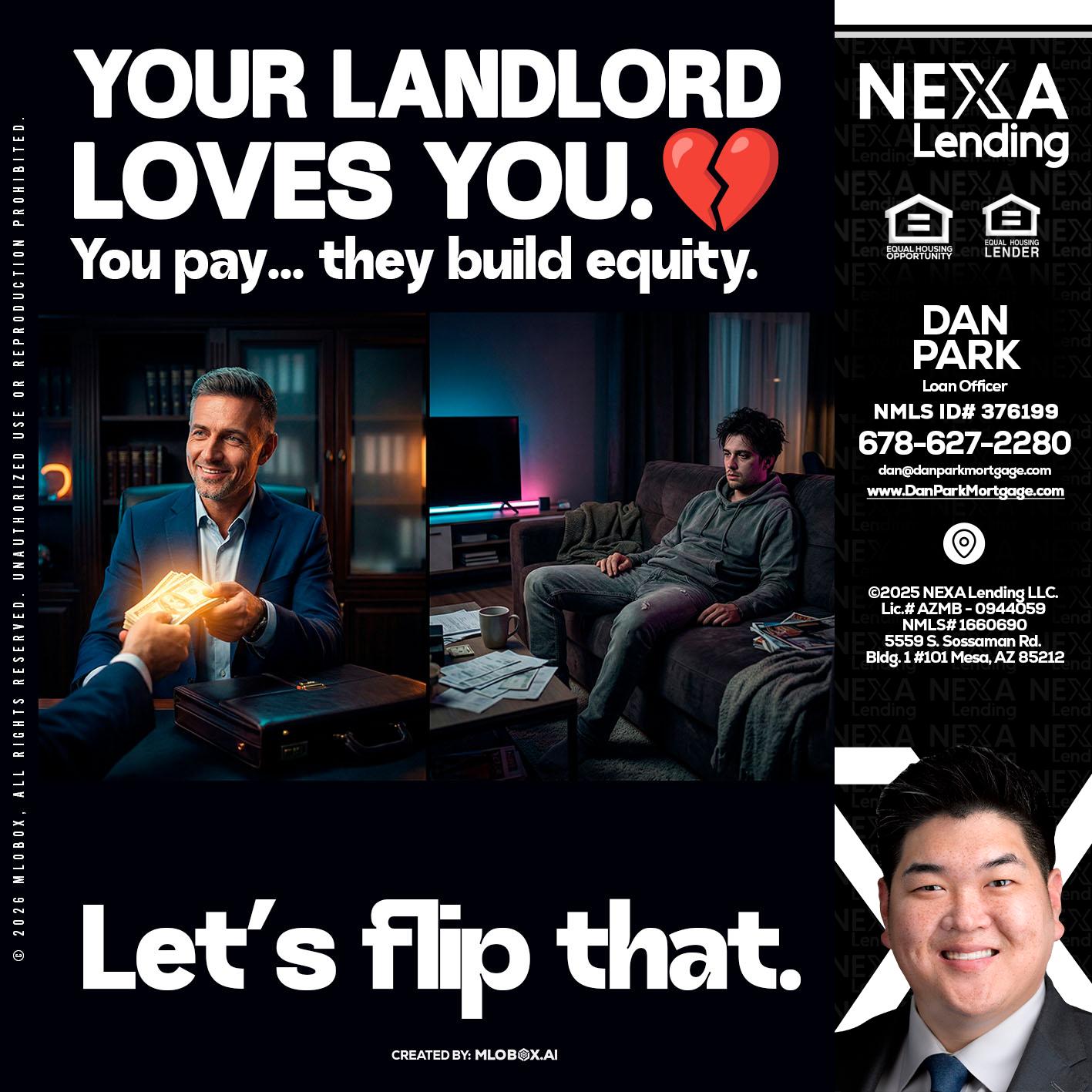 your landlord - Dan Park -Mortgage Loan Originator
