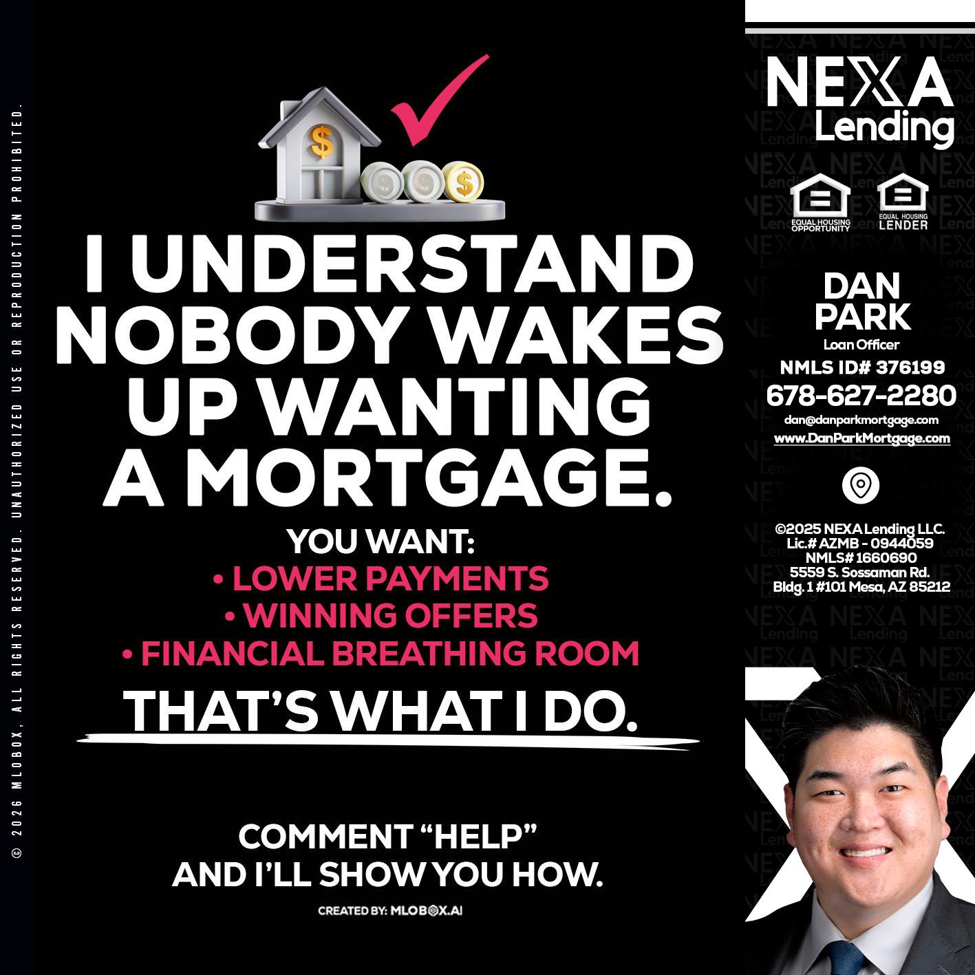 I UNDERSTAND - Dan Park -Mortgage Loan Originator
