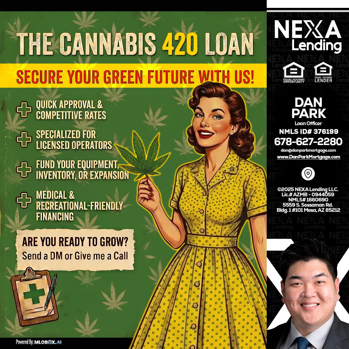 CELEBRATE 420 WITH A CANNABIS LOAN - Dan Park -Mortgage Loan Originator