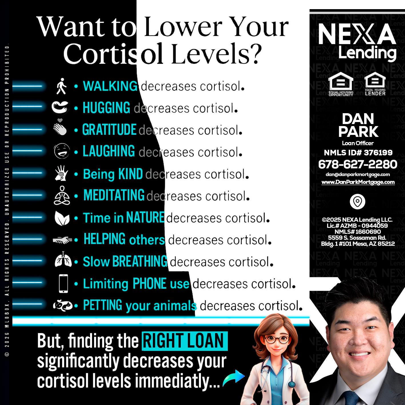 Want to lower Your Cortisol Levels? - Dan Park -Mortgage Loan Originator