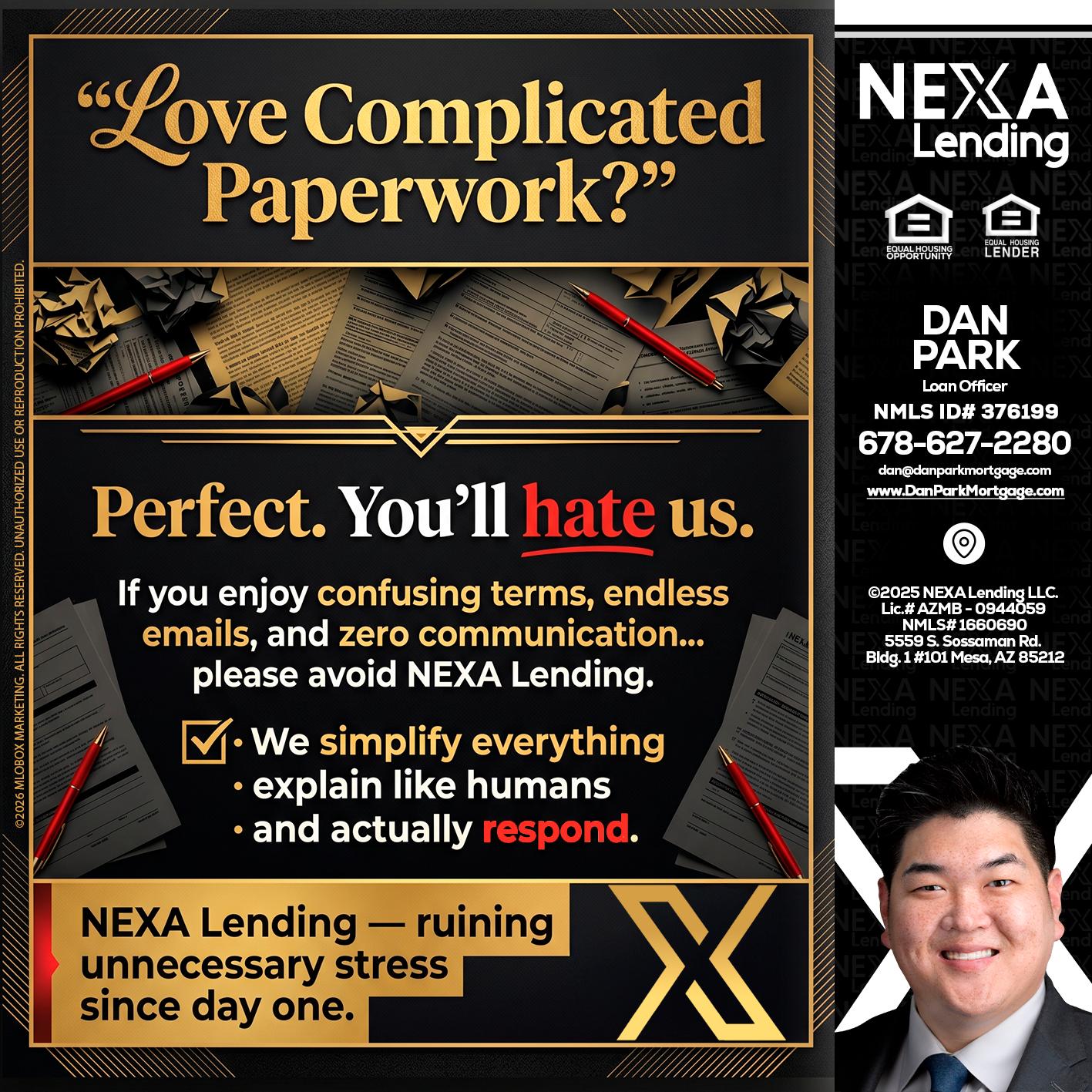 YOU WILL HATE US! - Dan Park -Mortgage Loan Originator