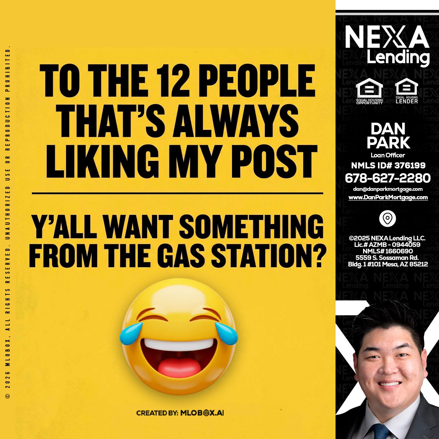 TO THE 12 PEOPLE - Dan Park -Mortgage Loan Originator