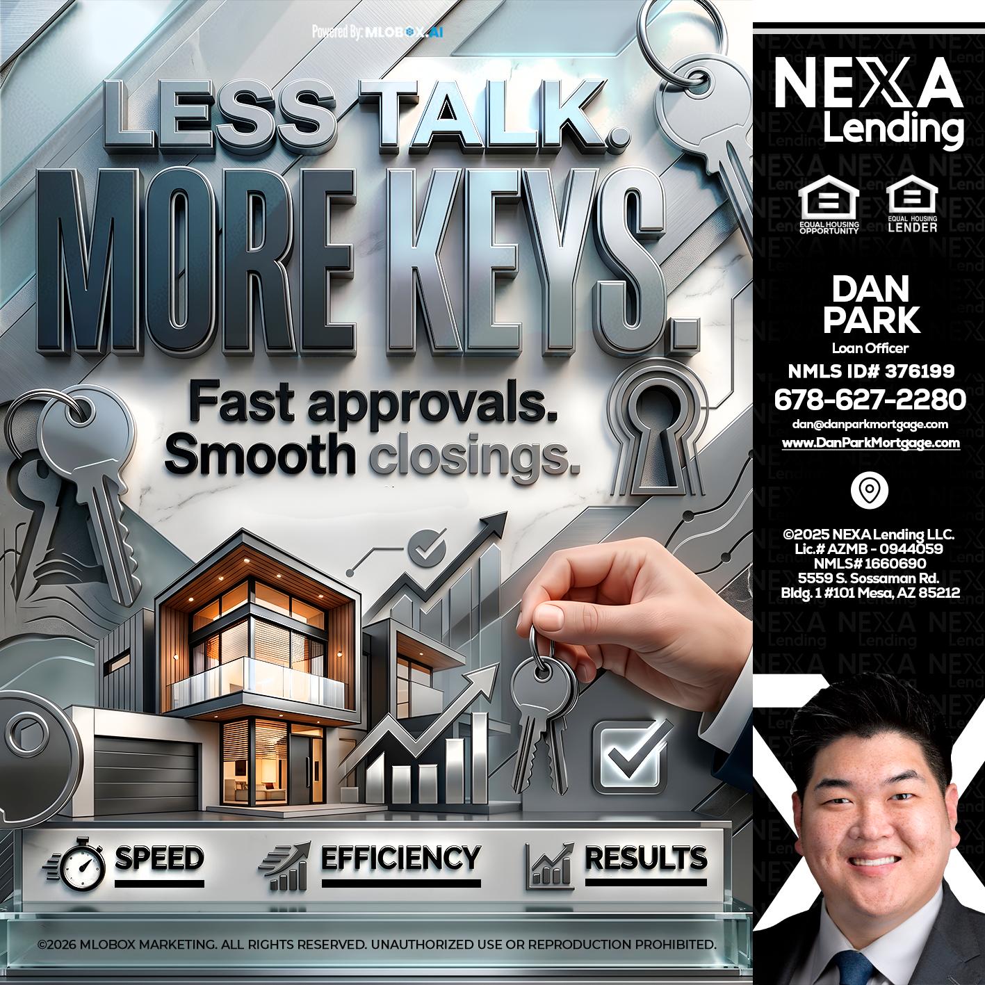 LESS TALK, MORE KEYS! - Dan Park -Mortgage Loan Originator