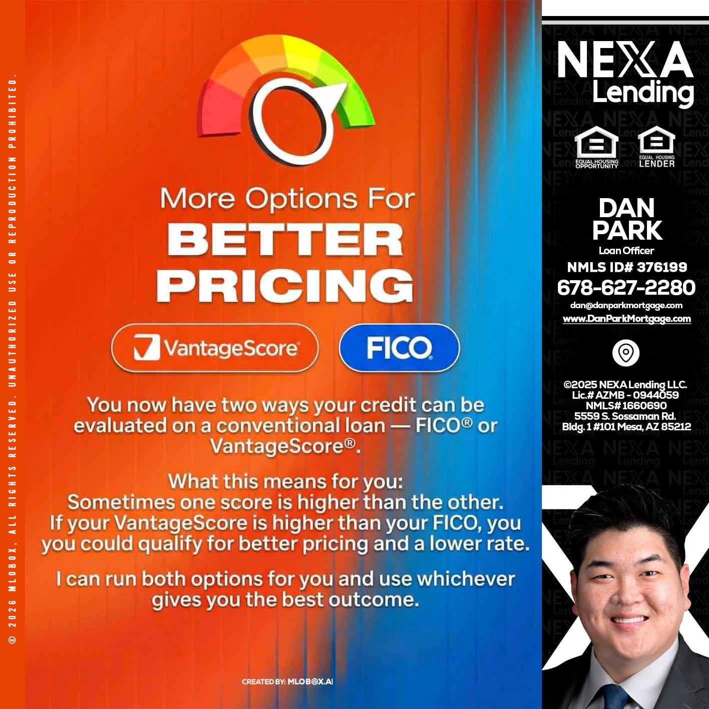 BETTER PRICING - Dan Park -Mortgage Loan Originator