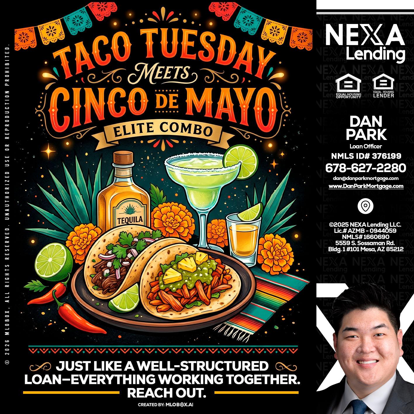 TACO TUESDAY - Dan Park -Mortgage Loan Originator
