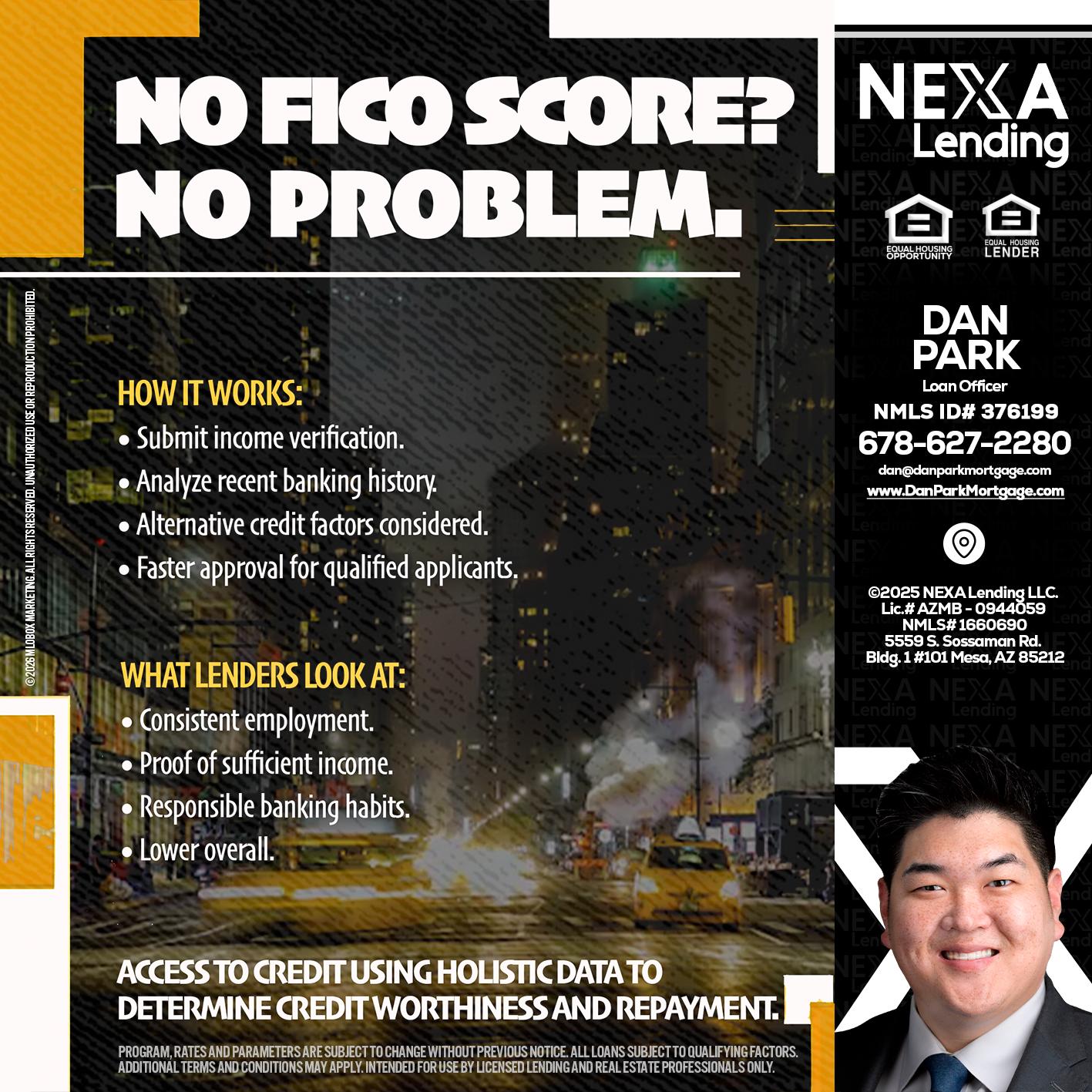 NO FICO SCORE? - Dan Park -Mortgage Loan Originator