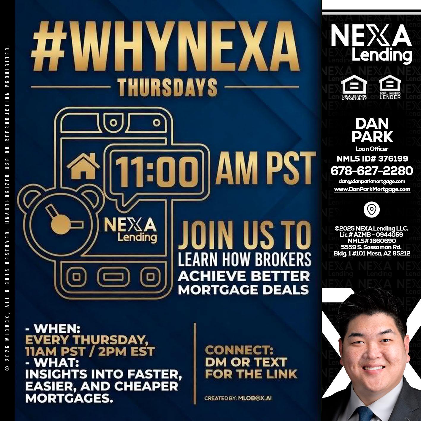 WHY NEXA THURDAYS - Dan Park -Mortgage Loan Originator