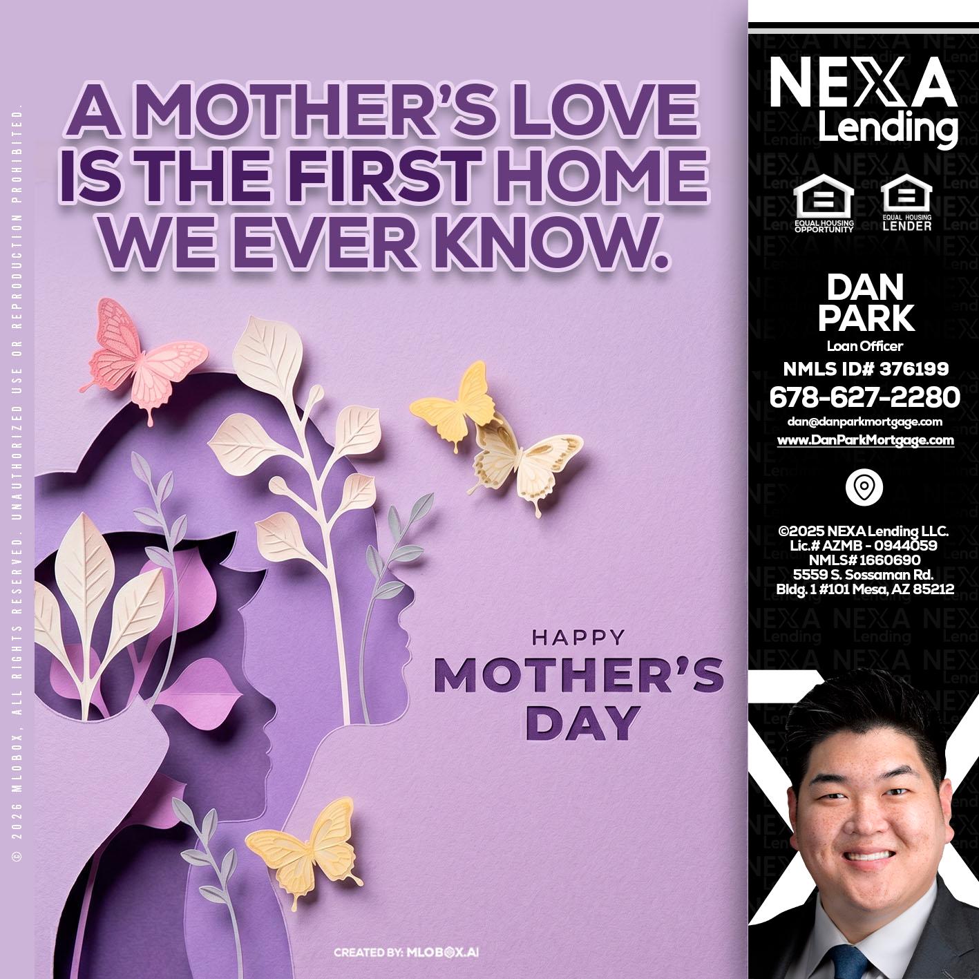 MOTHERS DAY - Dan Park -Mortgage Loan Originator