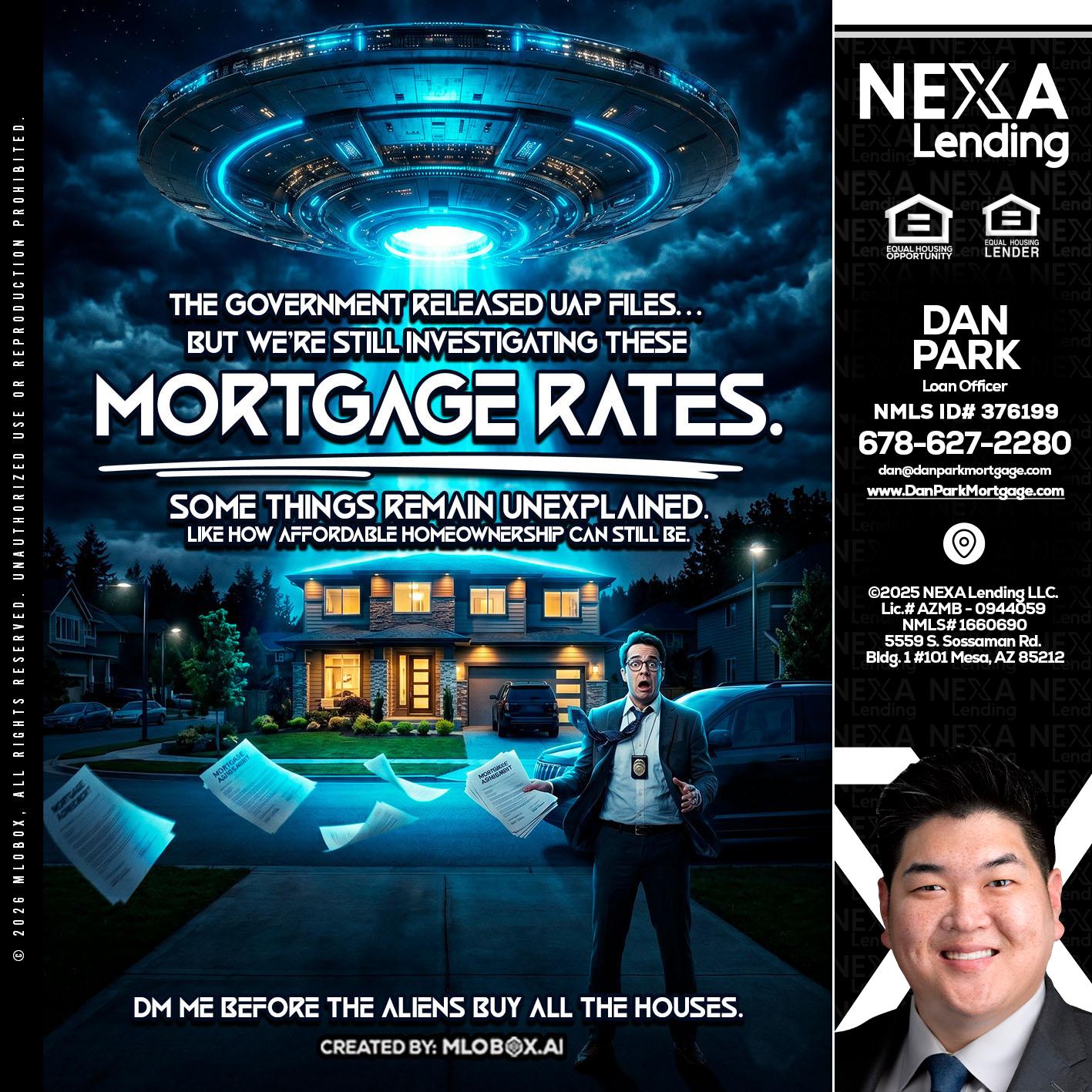 MORTGAGE RATES - Dan Park -Mortgage Loan Originator