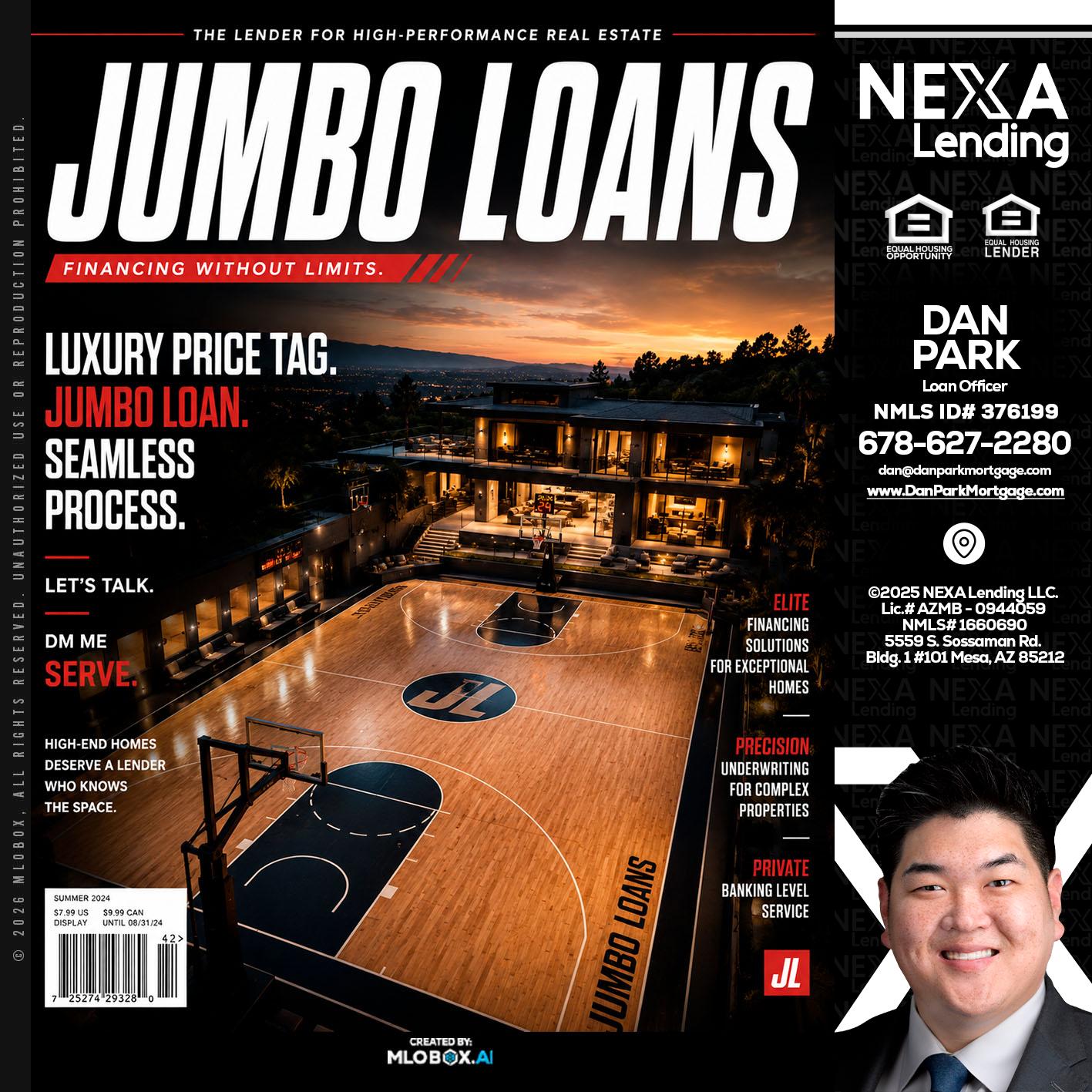 JUMBO LOANS - Dan Park -Mortgage Loan Originator