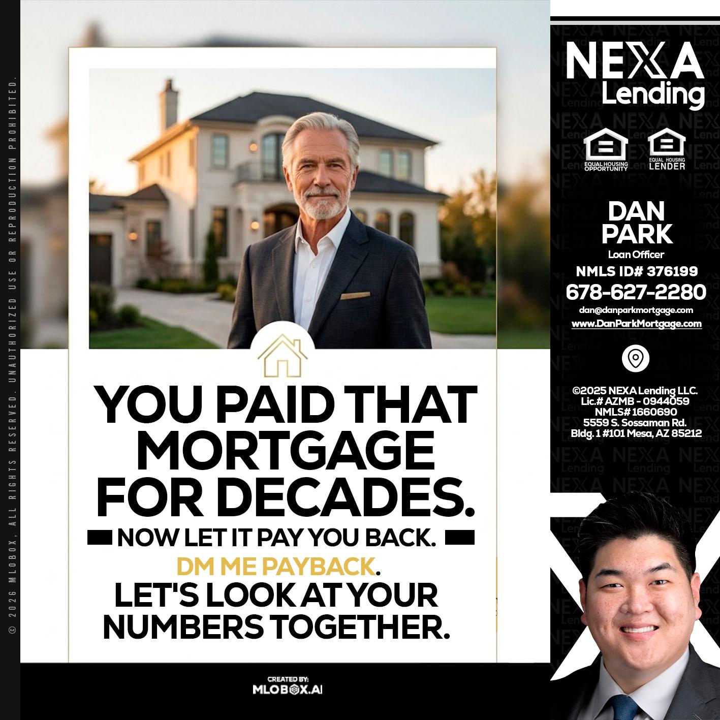 YOU PAID THAT MORTGAGE - Dan Park -Mortgage Loan Originator