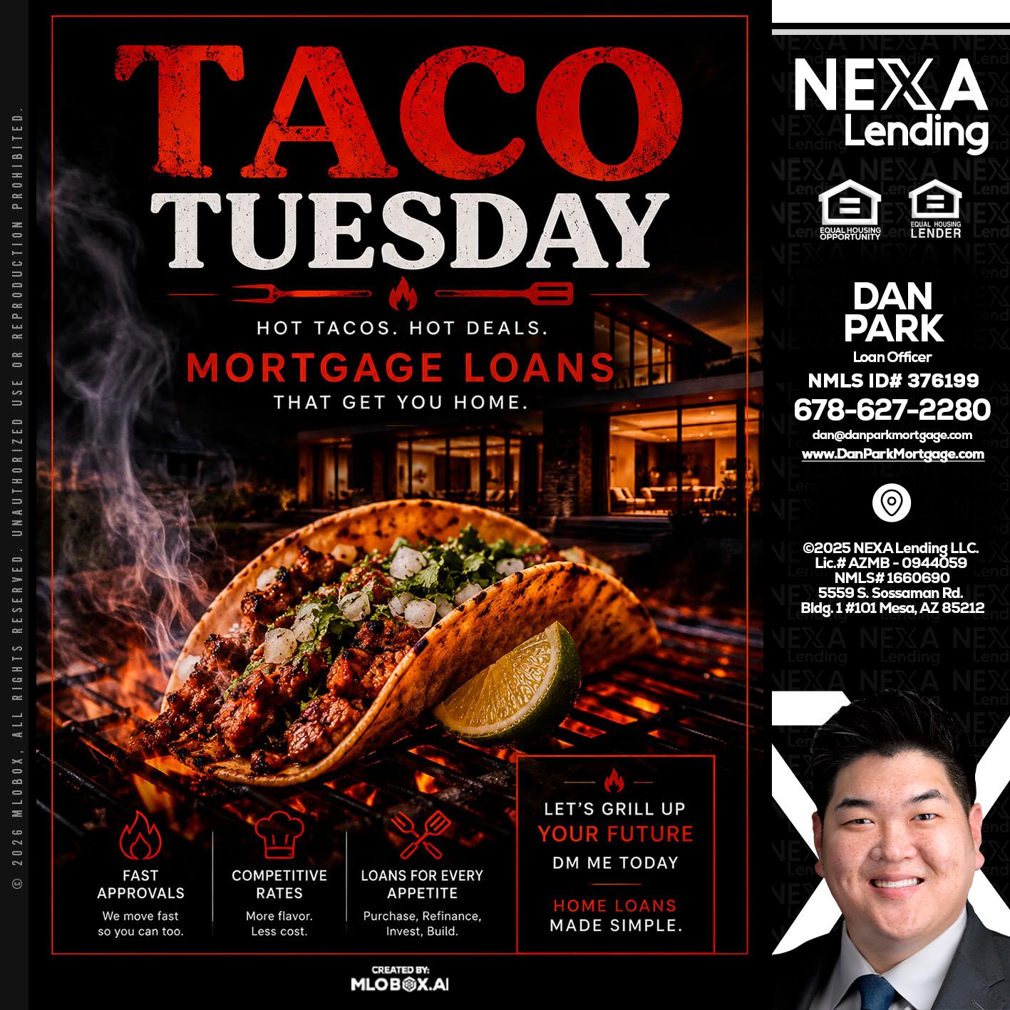 TACO TUESDAY - Dan Park -Mortgage Loan Originator