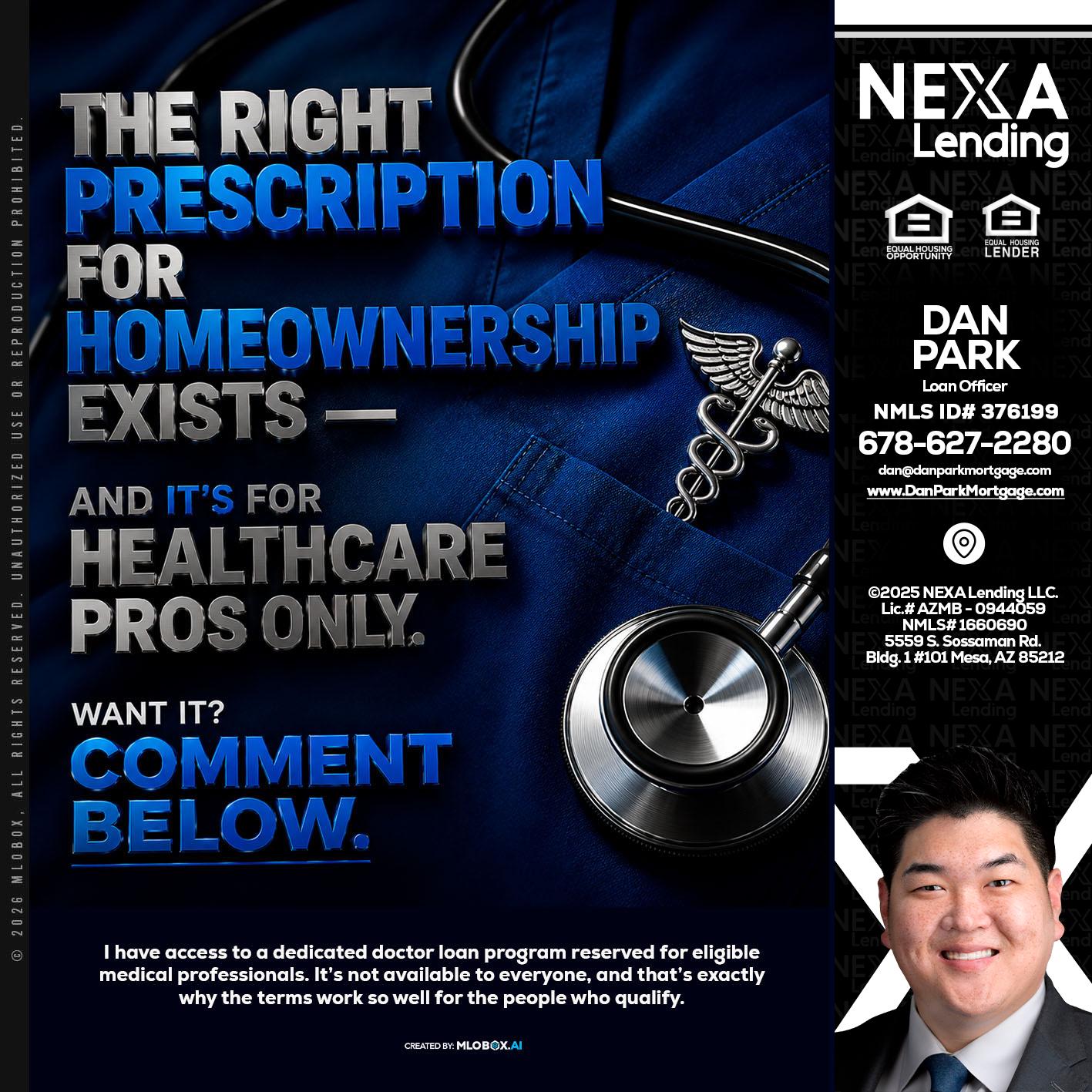 THE RIGHT PRESCRIPTION - Dan Park -Mortgage Loan Originator