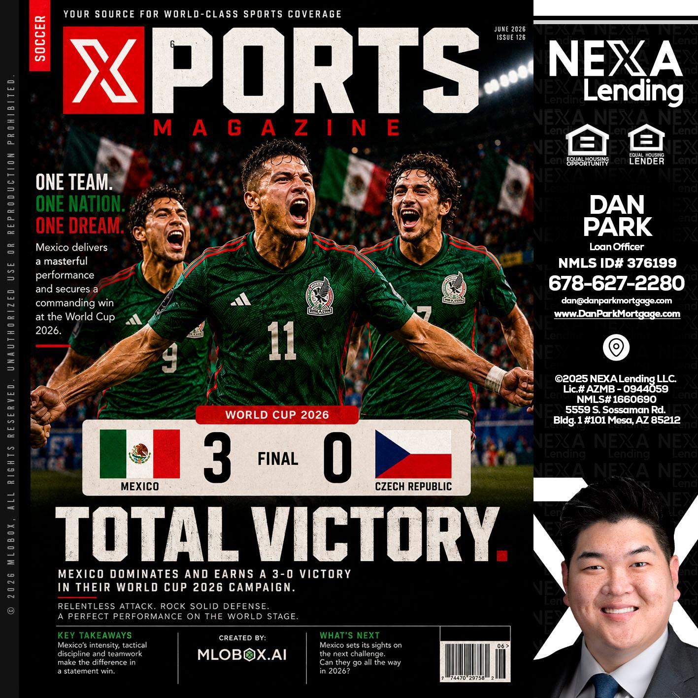 World Cup 2026 MEX 1-0 CZECH - Dan Park -Mortgage Loan Originator