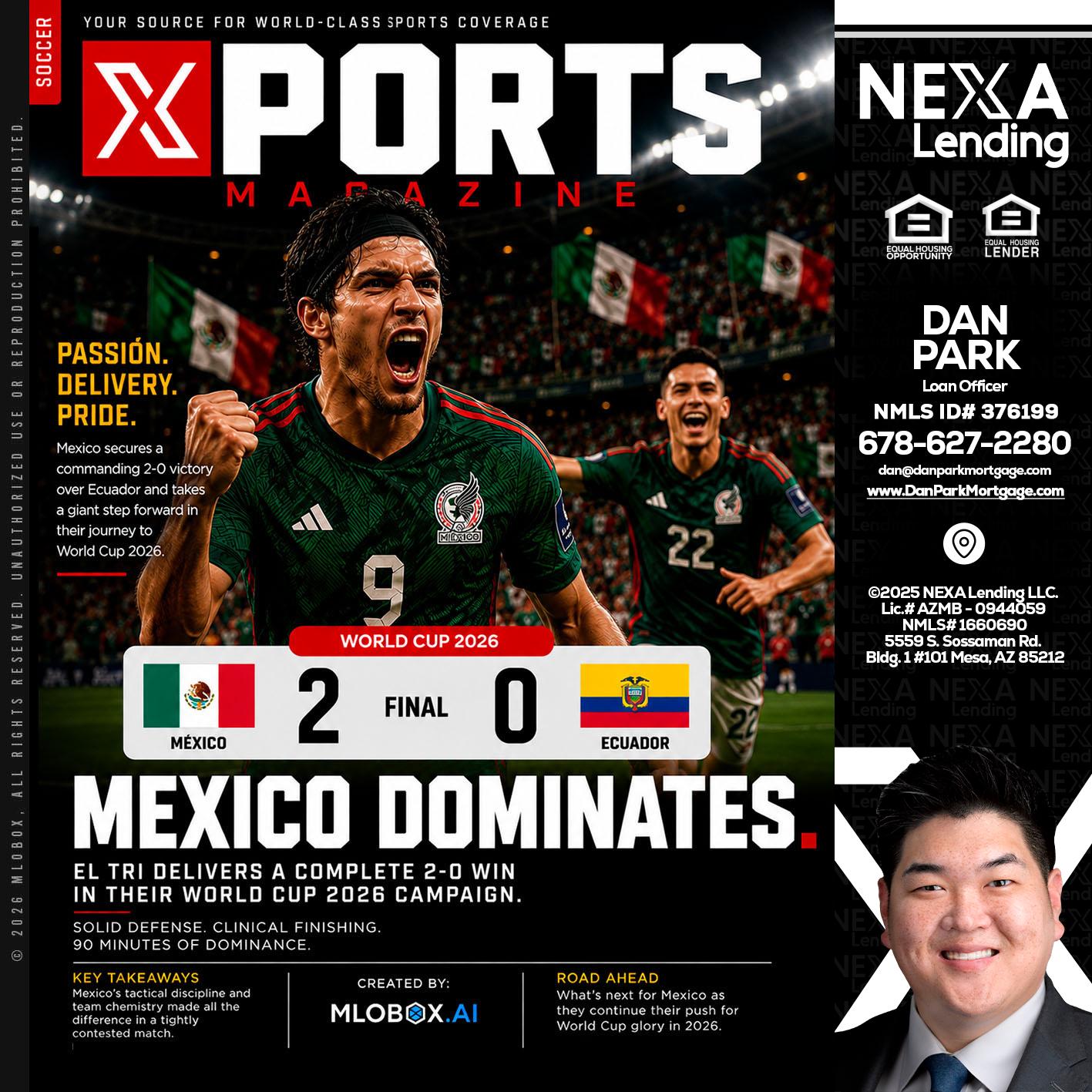 XPORTS MEX 2-0 ECUADOR - Dan Park -Mortgage Loan Originator
