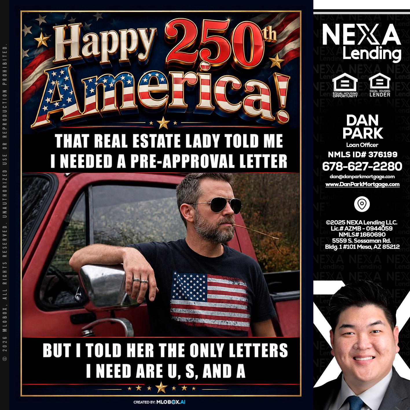 HAPPY 250 TH - Dan Park -Mortgage Loan Originator