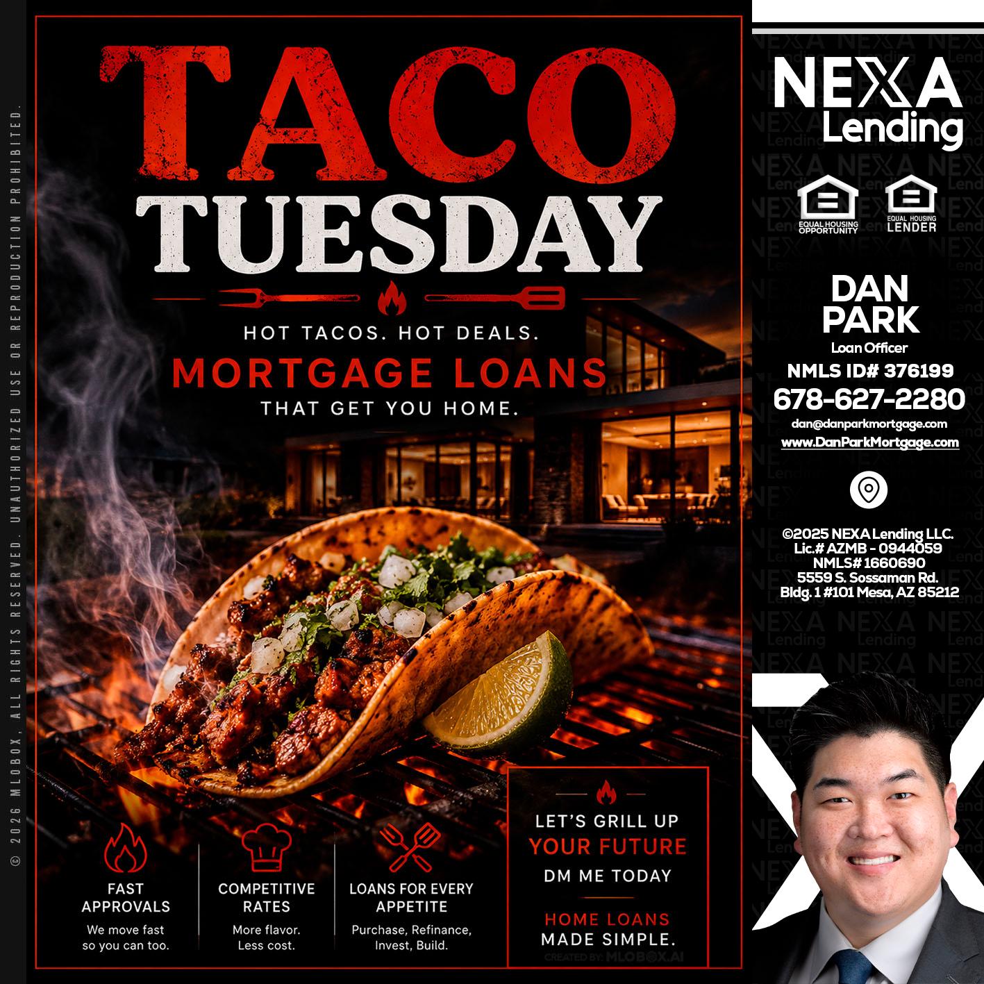 TACO TUESDAY - Dan Park -Mortgage Loan Originator