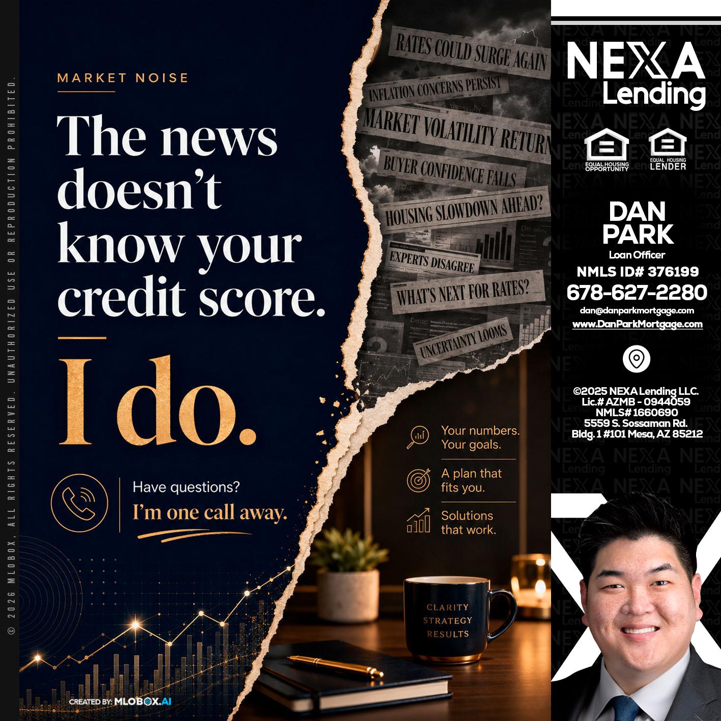 MARKET NOISE - Dan Park -Mortgage Loan Originator