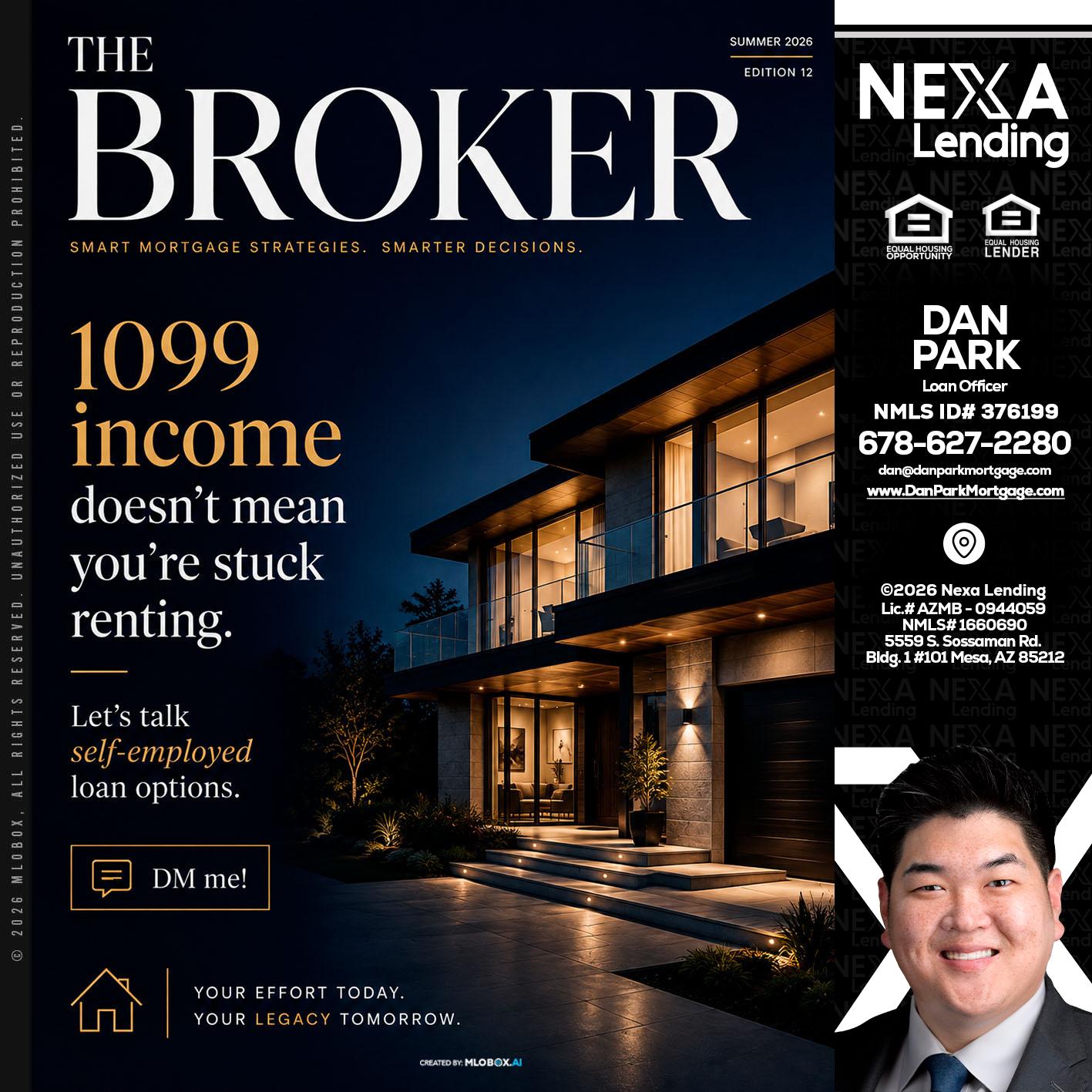 THE BROKER - Dan Park -Mortgage Loan Originator
