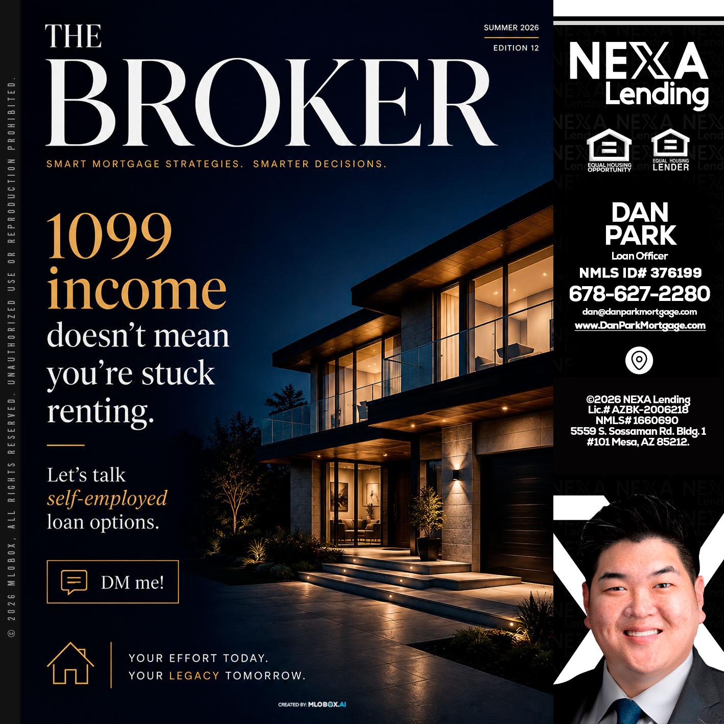 THE BROKER - Dan Park -Mortgage Loan Originator